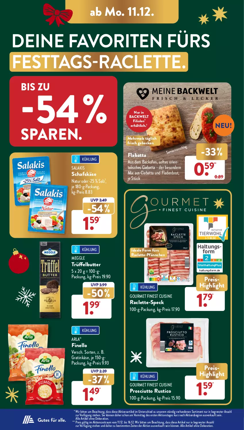 Aktueller Prospekt AldiSud - NÄCHSTE WOCHE - von 11.12 bis 16.12.2023 - strona 20 - produkty: alle artikel ohne dekoration, arla, backofen, brot, butter, ciabatta, dekoration, eis, finello, Fladenbrot, geback, gin, Käse, meggle, natur, Ofen, prosciutto, reis, salakis, salz, schafskäse, Speck, Ti, Trüffel, ZTE