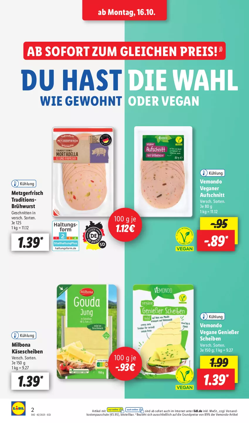 Aktueller Prospekt Lidl - Aktionsprospekt - von 16.10 bis 21.10.2023 - strona 2 - produkty: aufschnitt, Bona, Brühwurst, eis, Käse, käsescheiben, Milbona, ndk, reis, Schal, Schale, schnitten, Ti, wurst