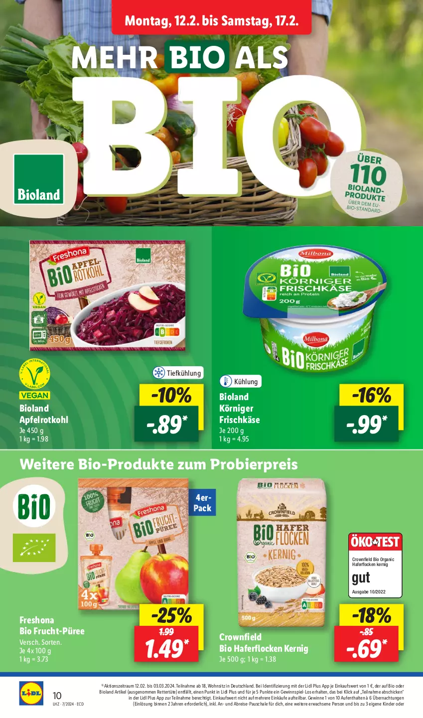 Aktueller Prospekt Lidl - Aktionsprospekt - von 12.02 bis 17.02.2024 - strona 10 - produkty: apfel, bier, bio, bioland, Brei, eis, frischkäse, frucht, gewinnspiel, hafer, haferflocken, Käse, Kinder, Körniger Frischkäse, püree, reis, rotkohl, Schal, Schale, Ti, Tüte