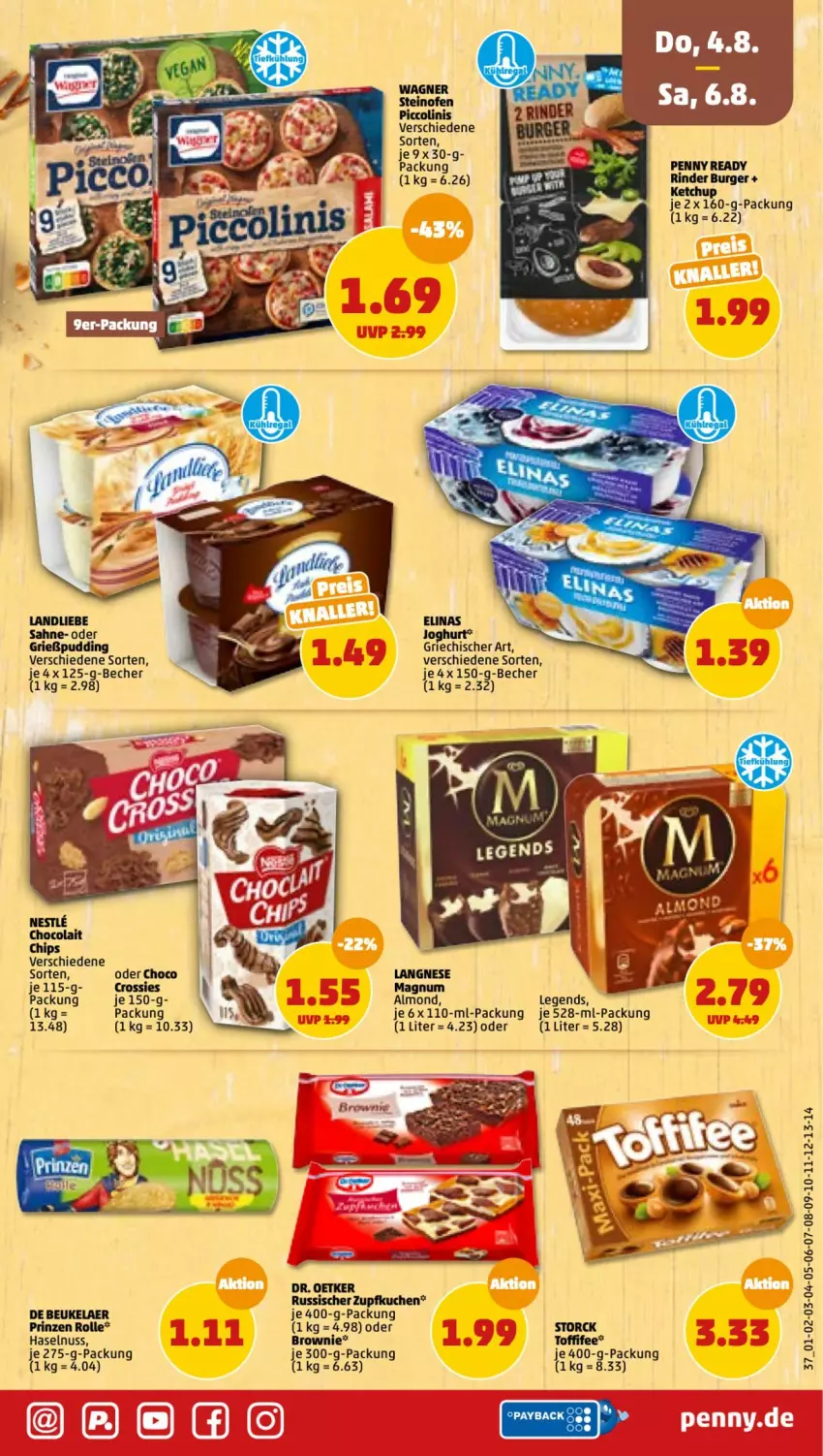 Aktueller Prospekt Penny - Prospekte - von 01.08 bis 06.08.2022 - strona 37 - produkty: Becher, brownie, burger, chips, cola, crossies, de beukelaer, Dr. Oetker, elinas, elinas joghurt, haselnuss, joghur, joghurt, ketchup, kuchen, langnese, magnum, nuss, Ofen, piccolinis, prinzen rolle, rind, rinder, steinofen, storck, Ti, toffifee, wagner