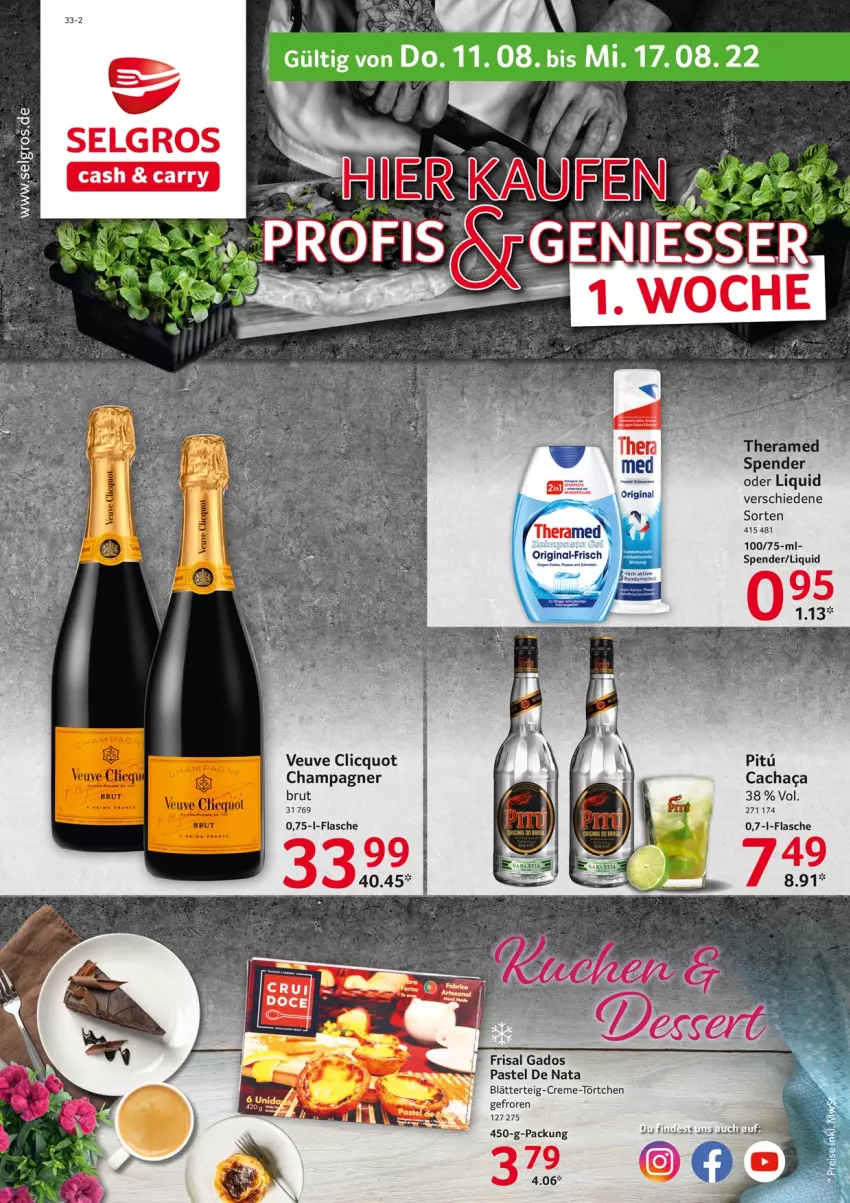 Aktueller Prospekt Selgros - Food - von 11.08 bis 17.08.2022 - strona 1 - produkty: blätterteig, brut, Cachaca, champagne, champagner, creme, gin, LG, theramed, Ti, Törtchen