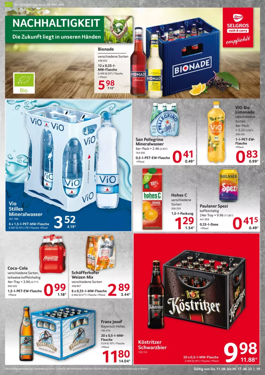 Aktueller Prospekt Selgros - Food - von 11.08 bis 17.08.2022 - strona 19 - produkty: Alwa, bio, bionade, coca-cola, cola, eis, elle, flasche, Hohes C, mineralwasser, mw-flasche, Paula, paulaner, pet-flasche, san pellegrino, schöfferhofer, Spezi, Ti, wasser, weizen mix