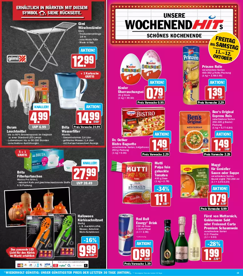 Aktueller Prospekt Hit - Wochenprospekt - von 07.10 bis 12.10.2024 - strona 15 - produkty: auer, baguette, beutel, Bistro Baguette, brita, Dr. Oetker, drink, eis, filterkartuschen, flasche, freixenet, fürst von metternich, geldermann, gin, Kinder, Kürbis, Lampe, LED Lampe, leine, leuchtmittel, Löffel, mac, maggi, Maxtra, messer, Mett, metternich, Mutti, Osram, prinzen rolle, red bull, reis, rel, sauce, sekt, suppe, Ti, Tiere, tomate, tomaten, wasser, wasserfilter, wasserfilter marella, wein, ZTE