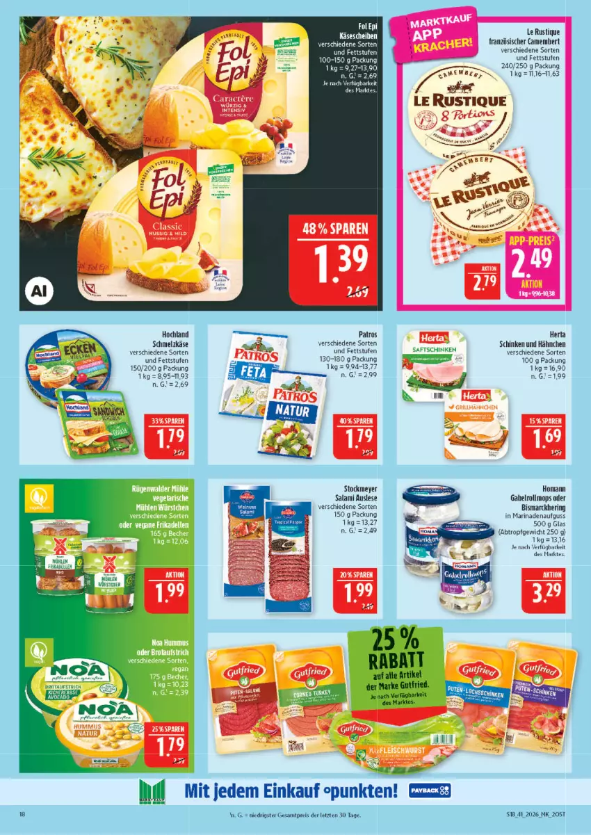 Aktueller Prospekt Marktkauf - Prospekt - von 04.10 bis 10.10.2026 - strona 18 - produkty: aufstrich, avocado, bismarck, brot, brotaufstrich, camembert, eis, erde, fol epi, gabel, hering, herta, hochland, homann, Käse, Le Rustique, marinade, patros, reis, ring, saft, saftschinken, salami, schinken, Schmelzkäse, stockmeyer, Ti, ZTE