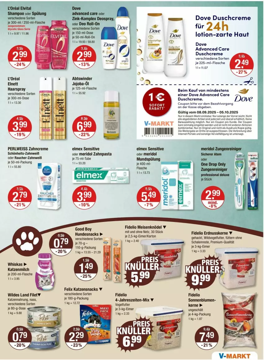 Aktueller Prospekt Vmarkt - Prospekte - von 25.09 bis 01.10.2025 - strona 15 - produkty: blume, blumen, Brei, coupon, creme, deo, deo roll-on, deospray, dove, duschcreme, eimer, eis, elmex, elnett, elvital, erde, erdnuss, felix, filet, flasche, gin, haarspray, hundesnack, hundesnacks, katzenmilch, katzennahrung, katzensnack, katzensnacks, Knödel, l'oreal, Lotion, Meisenknödel, meridol, milch, mundspülung, nuss, oder deo roll-on, pasta, Rauch, reiniger, roll-on, Schal, Schale, shampoo, shampoo oder spülung, snack, snacks, sonnenblume, sonnenblumen, spülung, Ti, vita, Vogelfutter, whiskas, Wild, zahncreme, zahnpasta