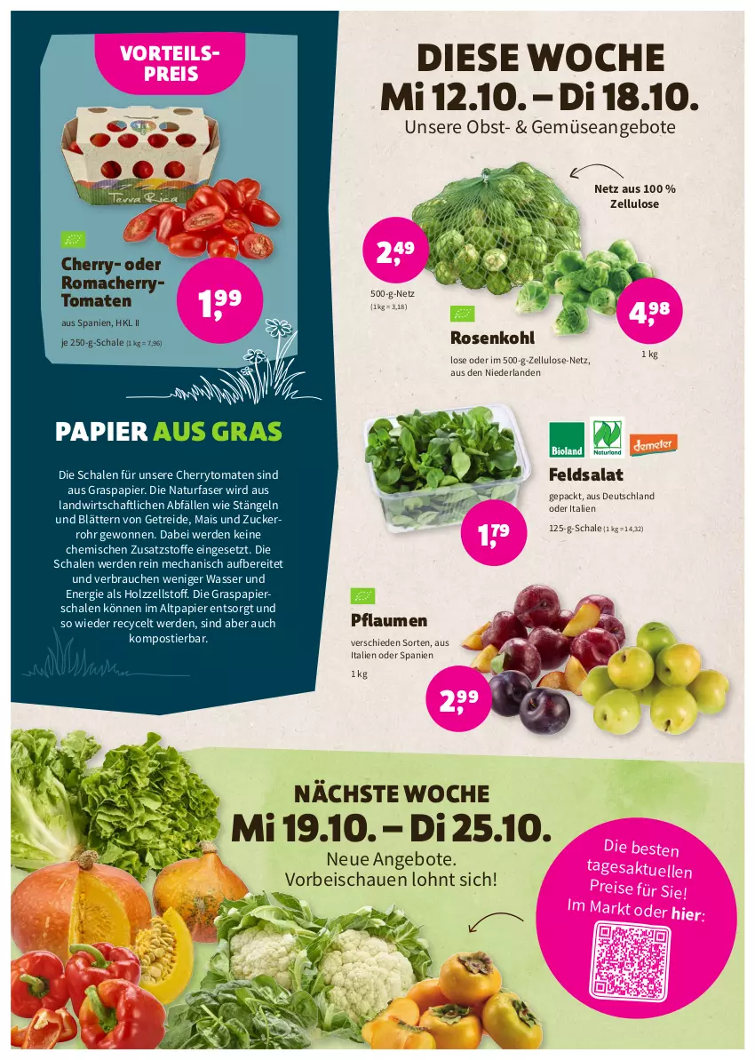 Aktueller Prospekt Denns Biomarkt - Prospekte - von 12.10 bis 25.10.2022 - strona 4 - produkty: angebot, angebote, cherrytomaten, eis, elle, erde, feldsalat, Holz, mac, mais, natur, obst, papier, pflaume, pflaumen, Rauch, reis, rosen, Rosenkohl, salat, Schal, Schale, Stier, Ti, tomate, tomaten, vorteilspreis, wasser, zucker