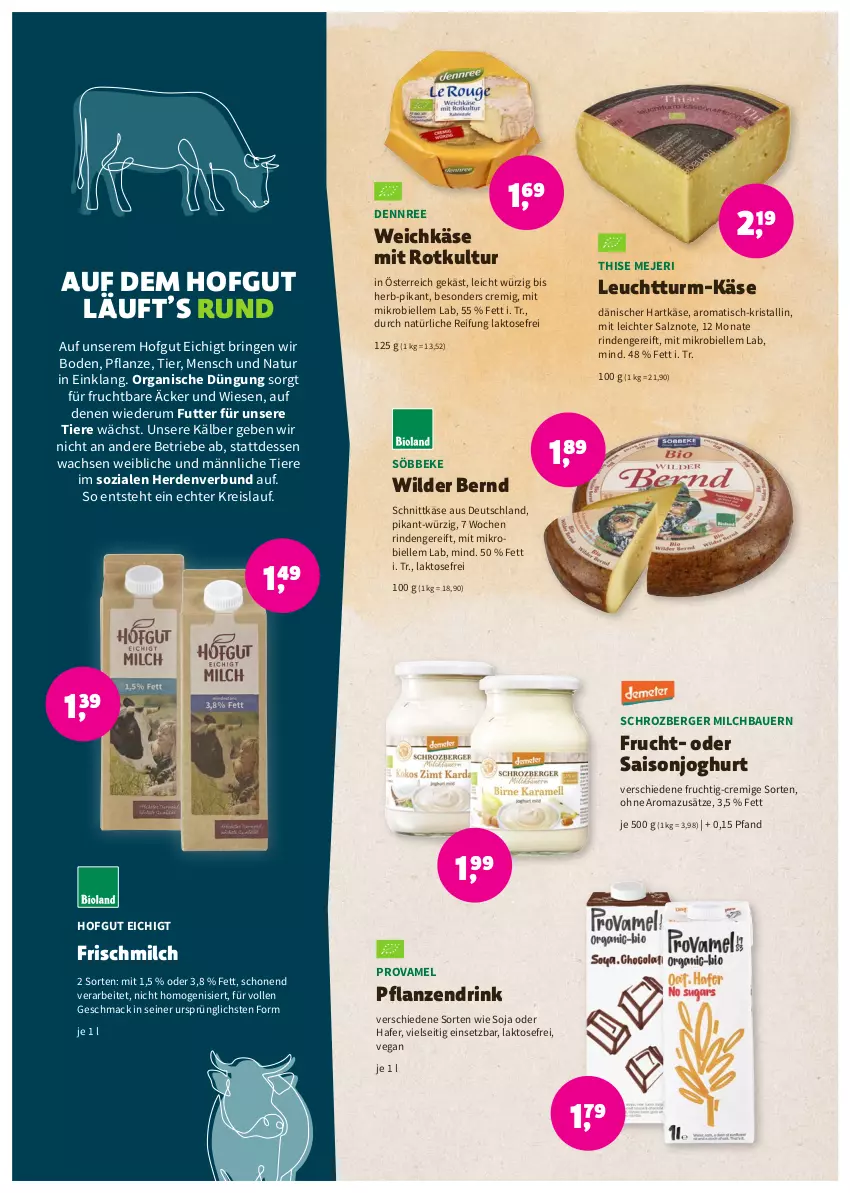 Aktueller Prospekt Denns Biomarkt - Prospekte - von 12.10 bis 25.10.2022 - strona 6 - produkty: auer, Bau, Bauer, Berger, dennree, drink, eis, elle, erde, frucht, hafer, hartkäse, hofgut, joghur, joghurt, Käse, mac, milch, natur, pflanze, pflanzen, reis, rind, ring, rum, salz, schnittkäse, söbbeke, soja, Ti, Tiere, tisch, weichkäse, Wild, Wilder Bernd