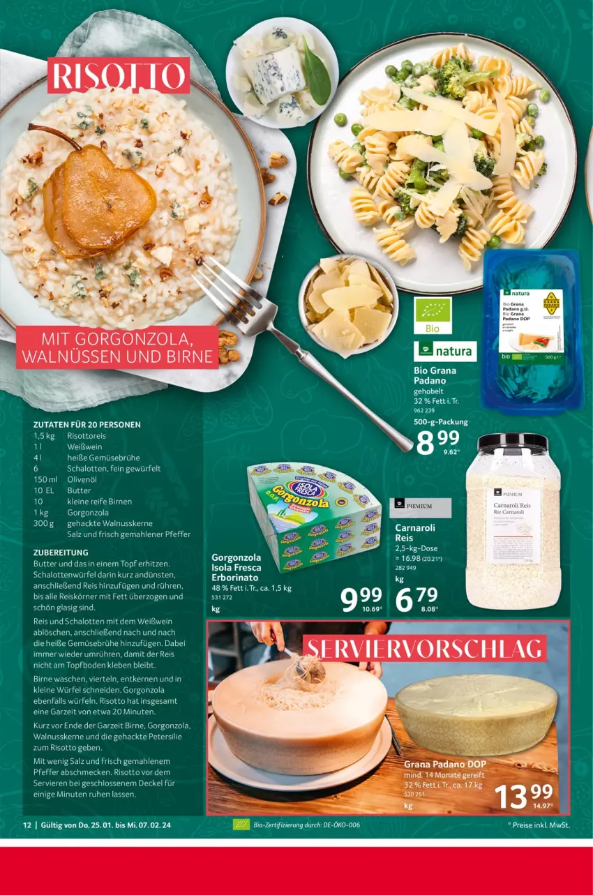 Aktueller Prospekt Selgros - von 25.01 bis 07.02.2024 - strona 12 - produkty: bio, Birnen, Brühe, butter, decke, Deckel, eis, Gemüsebrühe, gorgonzola, grana, grana padano, leine, natur, natura, nuss, olive, oliven, olivenöl, padano, petersilie, pfeffer, Rana, reis, risotto, salz, Schal, Schalotte, Ti, topf, walnuss, walnusskerne, wein, Weißwein, würfel