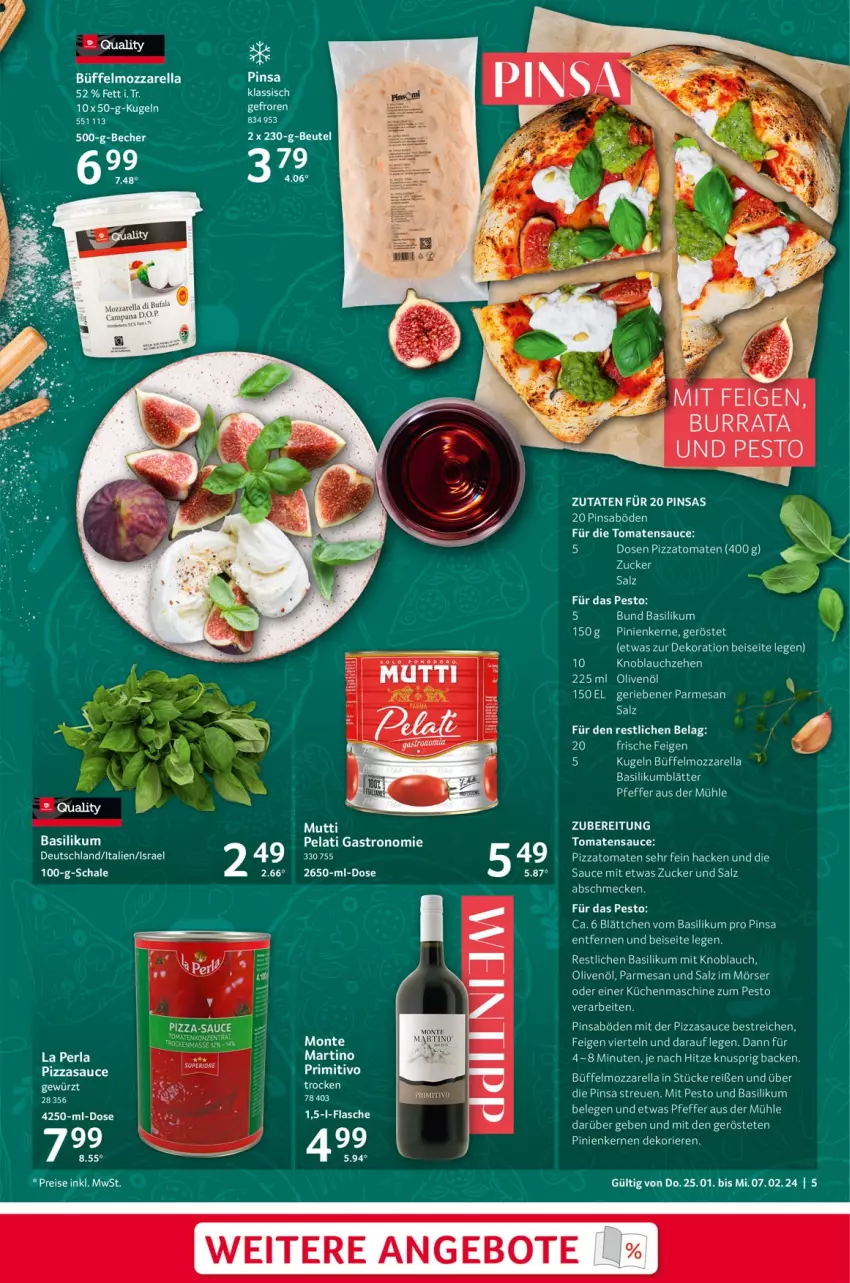 Aktueller Prospekt Selgros - von 25.01 bis 07.02.2024 - strona 5 - produkty: angebot, angebote, ball, basilikum, Burrata, dekoration, eis, erde, Feigen, flasche, knoblauch, küche, Küchen, küchenmaschine, Kugel, mit knoblauch, monte, mozzarella, olive, oliven, olivenöl, perla, pesto, pinienkerne, pizza, reis, rel, salz, sauce, Schal, Schale, tee, Ti, tomate, tomaten, tomatensauce, zucker