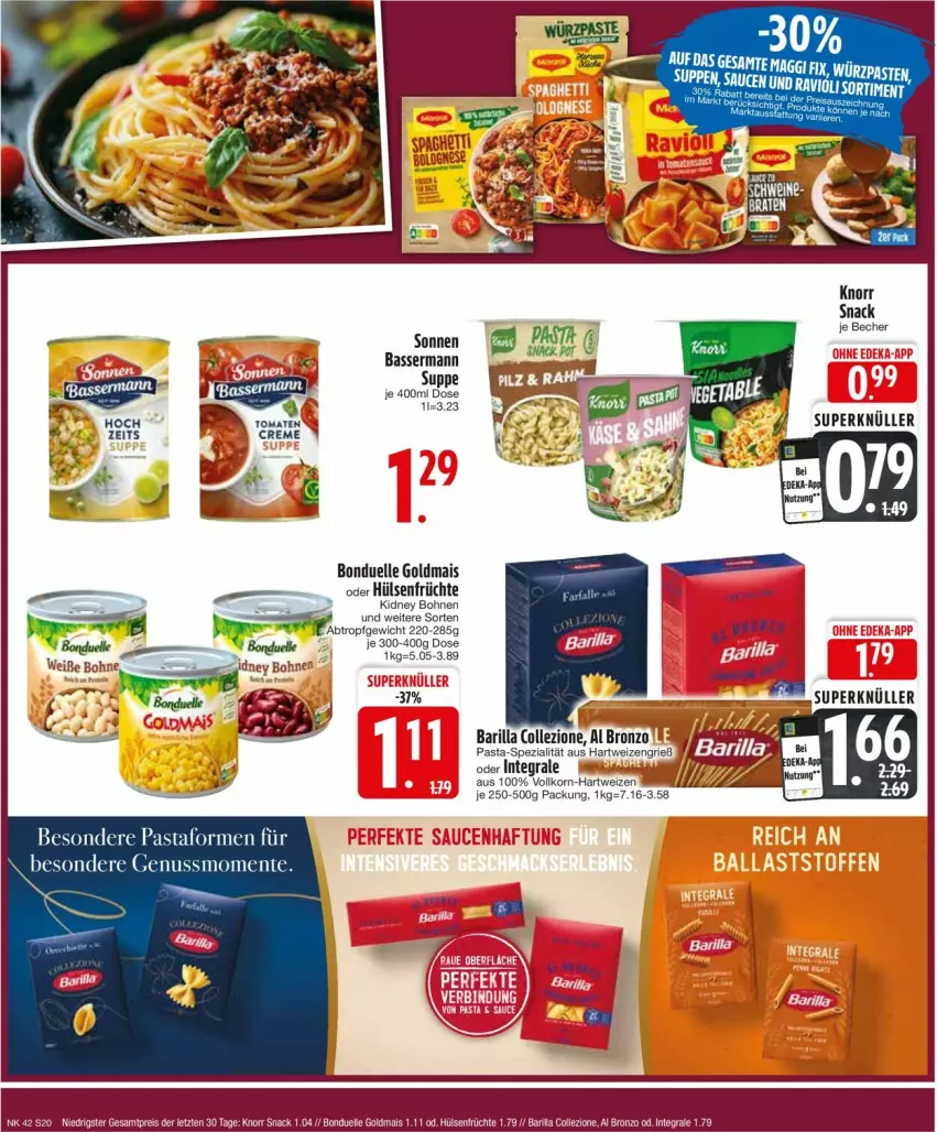 Aktueller Prospekt Edeka - Prospekte - von 14.10 bis 19.10.2024 - strona 22 - produkty: Becher, bohne, bohnen, bonduelle, bonduelle goldmais, elle, ente, früchte, Goldmais, hartweizen, hülsenfrüchte, kidney, kidney bohnen, knorr, korn, mais, nuss, pasta, ravioli, senf, snack, Spezi, suppe, suppen