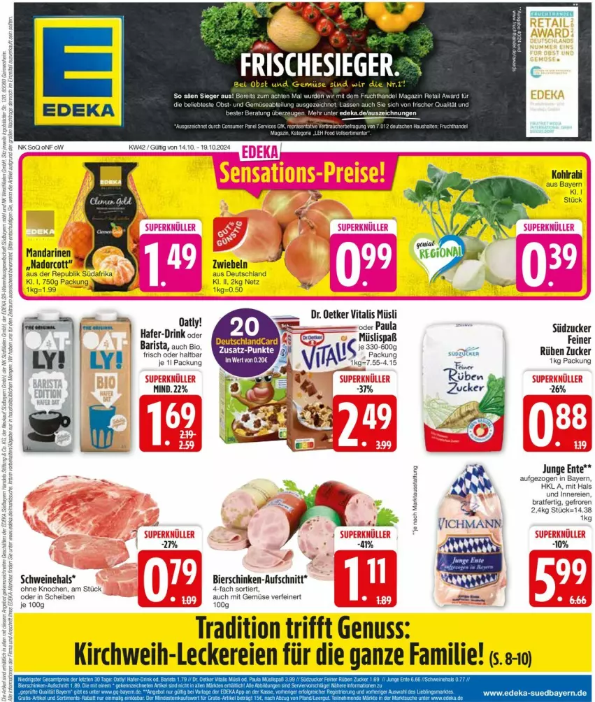 Aktueller Prospekt Edeka - Prospekte - von 14.10 bis 19.10.2024 - strona 3 - produkty: aufschnitt, bier, bierschinken, bio, deka, Dr. Oetker, drink, ente, frucht, gin, hafer, kohlrabi, magazin, mandarine, mandarinen, mit gemüse, müsli, nuss, obst, Obst und Gemüse, Paula, rel, schinken, schwein, schweine, sim, südzucker, Ti, und gemüse, vita, vitalis, vitalis müsli, wein, weine, zucker, zwiebel, zwiebeln