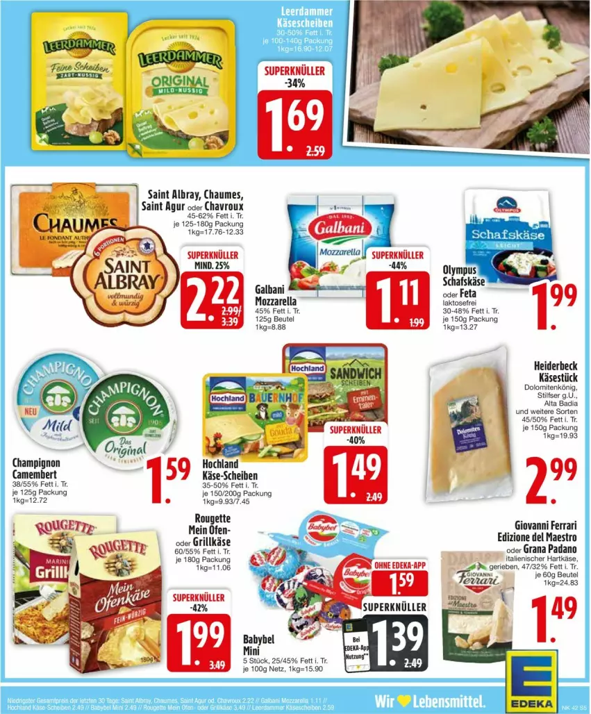 Aktueller Prospekt Edeka - Prospekte - von 14.10 bis 19.10.2024 - strona 7 - produkty: albray, Bad, beutel, camembert, champignon, chaumes, chavroux, feta, galbani, gin, grana, grana padano, grill, Grillkäse, hartkäse, hochland, italienischer hartkäse, Käse, mozzarella, padano, Rana, rel, rouge, rougette, Saint Agur, saint albray, Ti