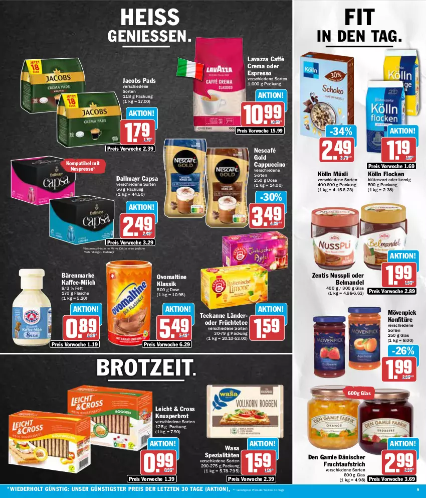 Aktueller Prospekt Aez - Prospekte - von 19.02 bis 24.02.2024 - strona 9 - produkty: aufstrich, bärenmarke, Belmandel, Blüte, brot, caffè crema, Cap, cappuccino, cin, dallmayr, dallmayr capsa, den gamle, eis, espresso, flasche, frucht, fruchtaufstrich, früchte, Früchtetee, jacobs, kaffee, kölln, konfitüre, lavazza, mandel, milch, mövenpick, müsli, Nescafé, nescafé gold, nespresso, nuss, nusspli, oder espresso, ovomaltine, reis, ritter, Spezi, tee, teekanne, Ti, wasa, zentis, ZTE