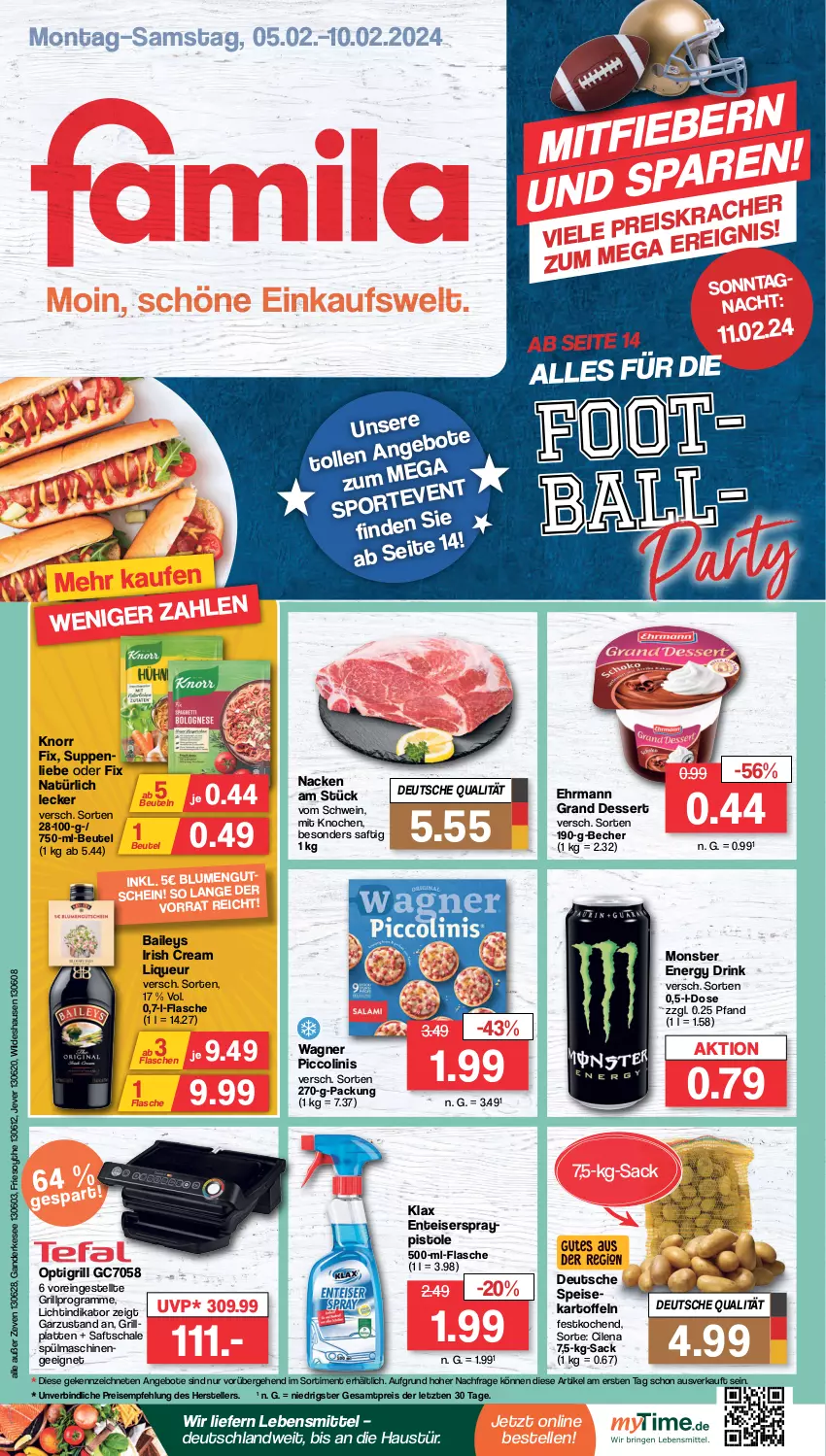 Aktueller Prospekt Famila - Prospekte - von 05.02 bis 10.02.2024 - strona 1 - produkty: angebot, angebote, aust, baileys, ball, Becher, beutel, dessert, drink, ehrmann, Ehrmann Grand Dessert, eis, elle, energy drink, ente, flasche, grill, grillplatte, irish cream, jever, kartoffel, kartoffeln, knorr, knorr fix, latte, lebensmittel, liqueur, monster, Monster Energy, piccolinis, reis, sac, saft, Schal, Schale, schwein, speisekartoffeln, spülmaschinen, suppe, suppen, suppenliebe, teller, Ti, wagner, wein, Wild, ZTE