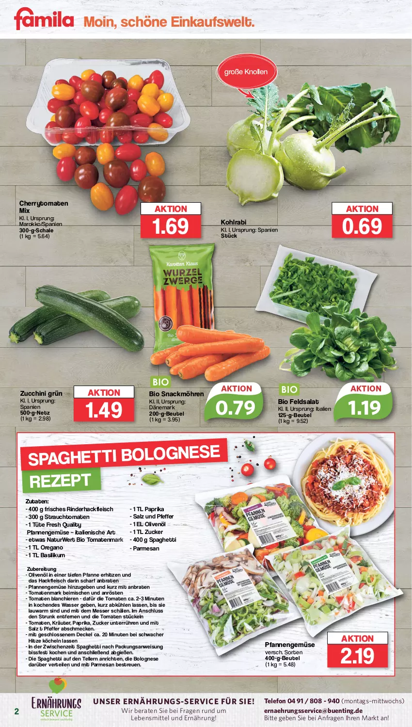 Aktueller Prospekt Famila - Prospekte - von 05.02 bis 10.02.2024 - strona 2 - produkty: Anrichte, basilikum, beutel, bio, bolognese, braten, cherrytomaten, decke, Deckel, eis, elle, feldsalat, fleisch, hackfleisch, kohlrabi, kräuter, lebensmittel, messer, möhren, natur, olive, oliven, olivenöl, paprika, pfanne, pfannen, pfeffer, Rauch, rezept, rind, rinder, rinderhackfleisch, rwe, salat, salz, Schal, Schale, snack, spaghetti, spaghetti bolognese, strauchtomaten, telefon, teller, Ti, tomate, tomaten, tomatenmark, Tüte, wasser, zucchini, zucker