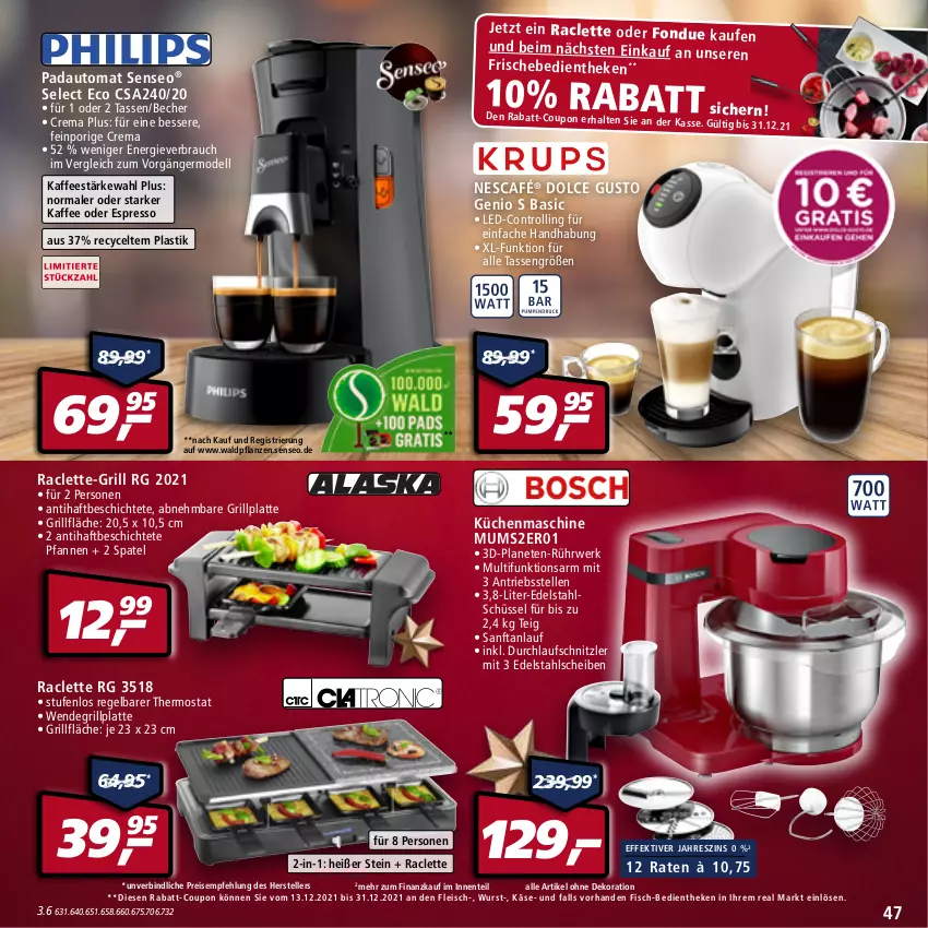 Aktueller Prospekt Real - Real Handzettel - von 20.12 bis 25.12.2021 - strona 47 - produkty: alle artikel ohne dekoration, asti, auto, Becher, coupon, dekoration, dell, dolce gusto, edelstahl, eis, elle, ente, espresso, fisch, fleisch, Fondue, Germ, grill, grillfläche, grillplatte, kaffee, Käse, küche, Küchen, küchenmaschine, latte, Mode, Nescafé, oder espresso, pfanne, pfannen, pflanze, pflanzen, rabatt-coupon, Rauch, reis, rwe, schüssel, senseo, tasse, teller, thermostat, Ti, trolli, wurst