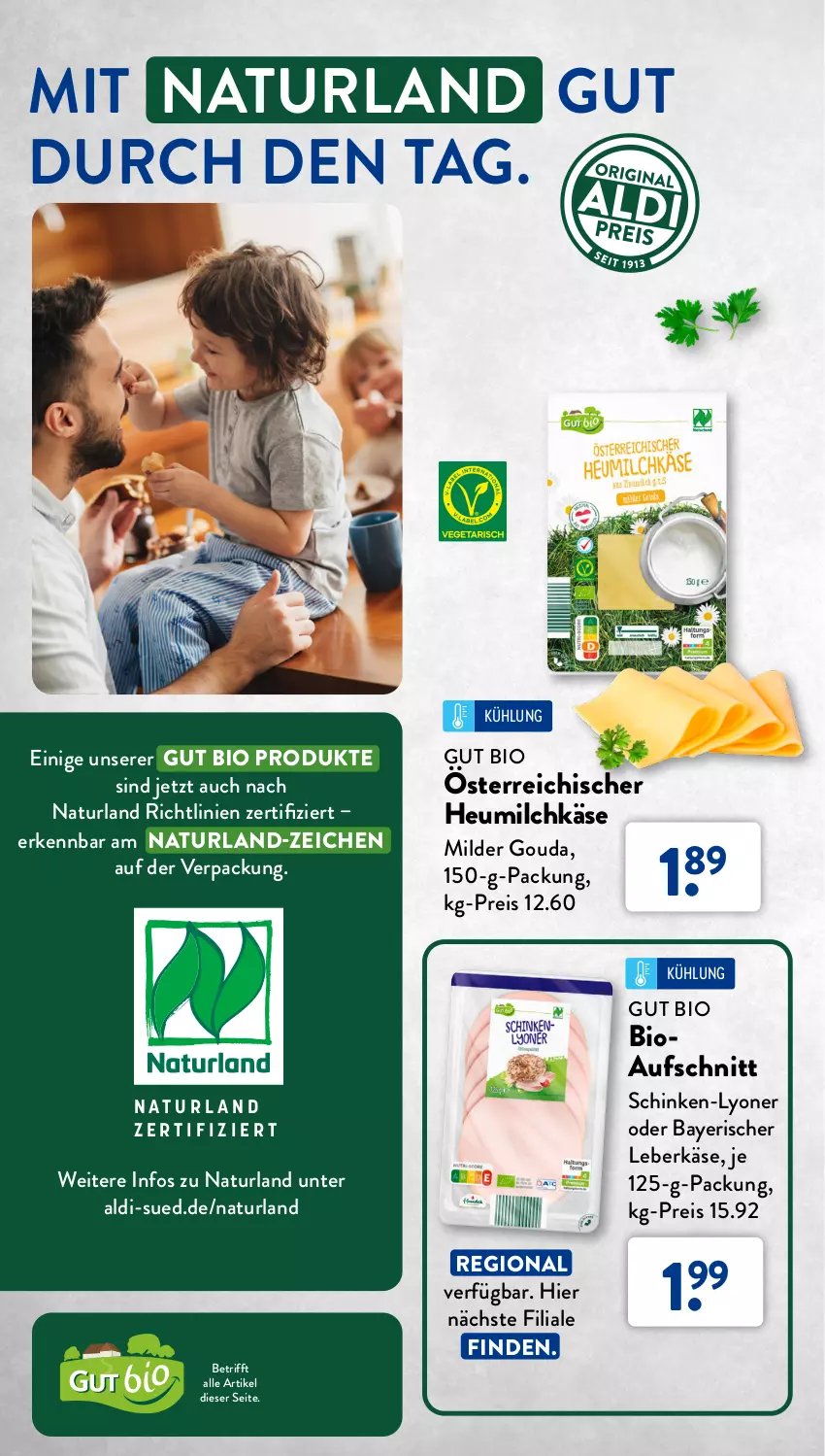 Aktueller Prospekt AldiSud - NUR NUR NATUR - BIO, DAS WEITER GEHT. - von 01.07 bis 31.07.2023 - strona 12 - produkty: aldi, aufschnitt, bio, eis, gouda, Heu, heumilch, Käse, leberkäs, leberkäse, lyoner, milch, natur, naturland, reis, schinken, Ti, Yo