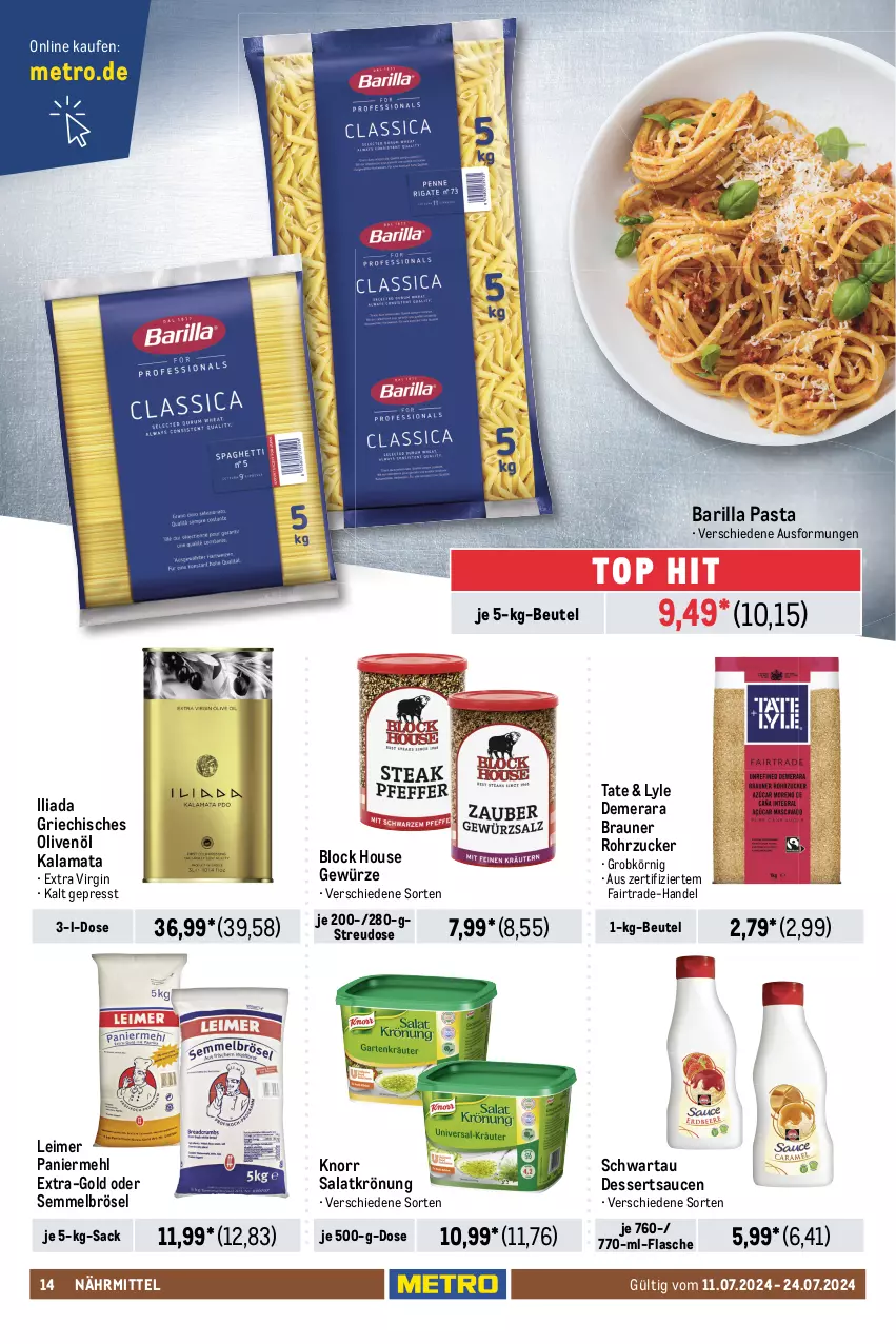 Aktueller Prospekt Metro - GastroJournal - von 11.07 bis 24.07.2024 - strona 14 - produkty: barbecue, barilla, beutel, braten, braun, chili, curry, dessert, desserts, dessertsauce, dressing, eimer, flasche, gewürz, Gewürzgurke, gewürzgurken, gin, gurke, gurken, Hela, homann, ketchup, knorr, Konserven, kraft, Kühne, leimer, LG, maggi, mehl, Metro, olive, oliven, olivenöl, Paniermehl, pasta, pfeffer, rohrzucker, sac, saft, salat, salatdressing, salatkrönung, sandwich, sauce, saucen, Schwartau, Semmel, Semmelbrösel, tabasco, Ti, tomate, tomaten, Tomatensaft, zucker