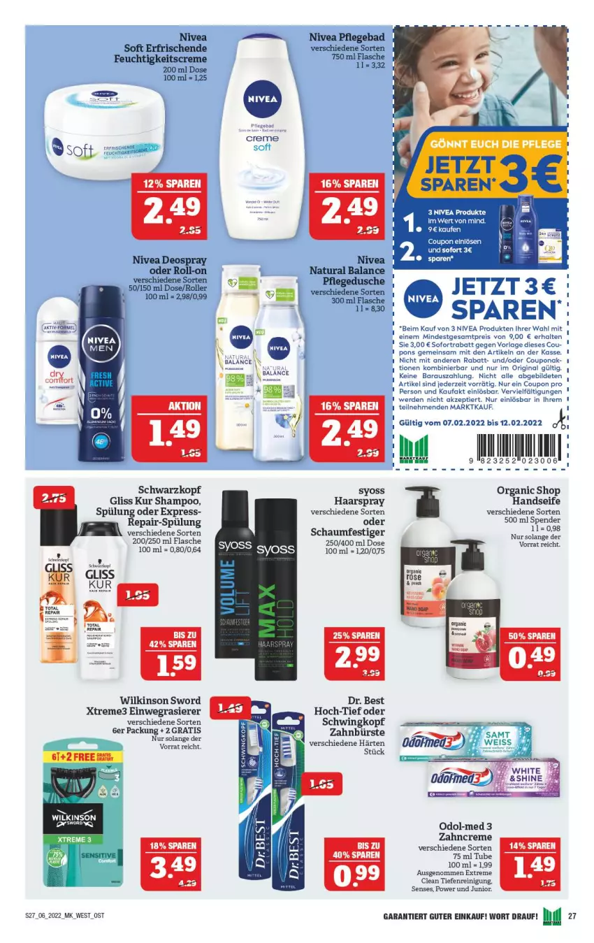 Aktueller Prospekt Marktkauf - Prospekt - von 06.02 bis 12.02.2022 - strona 27 - produkty: Bad, bürste, coupon, creme, deo, deospray, Dr. Best, dusche, einwegrasierer, eis, erde, feuchtigkeitscreme, flasche, gin, gliss, gliss kur, haarspray, Handseife, natur, natura, nivea, oder schaumfestiger, Odol, Odol-med 3, pflegedusche, rasierer, Reinigung, reis, roll-on, Roller, schaumfestiger, schwarzkop, schwarzkopf, Seife, shampoo, sofortrabatt, spülung, syoss, Ti, wilkinson, Yo, zahnbürste, zahncreme