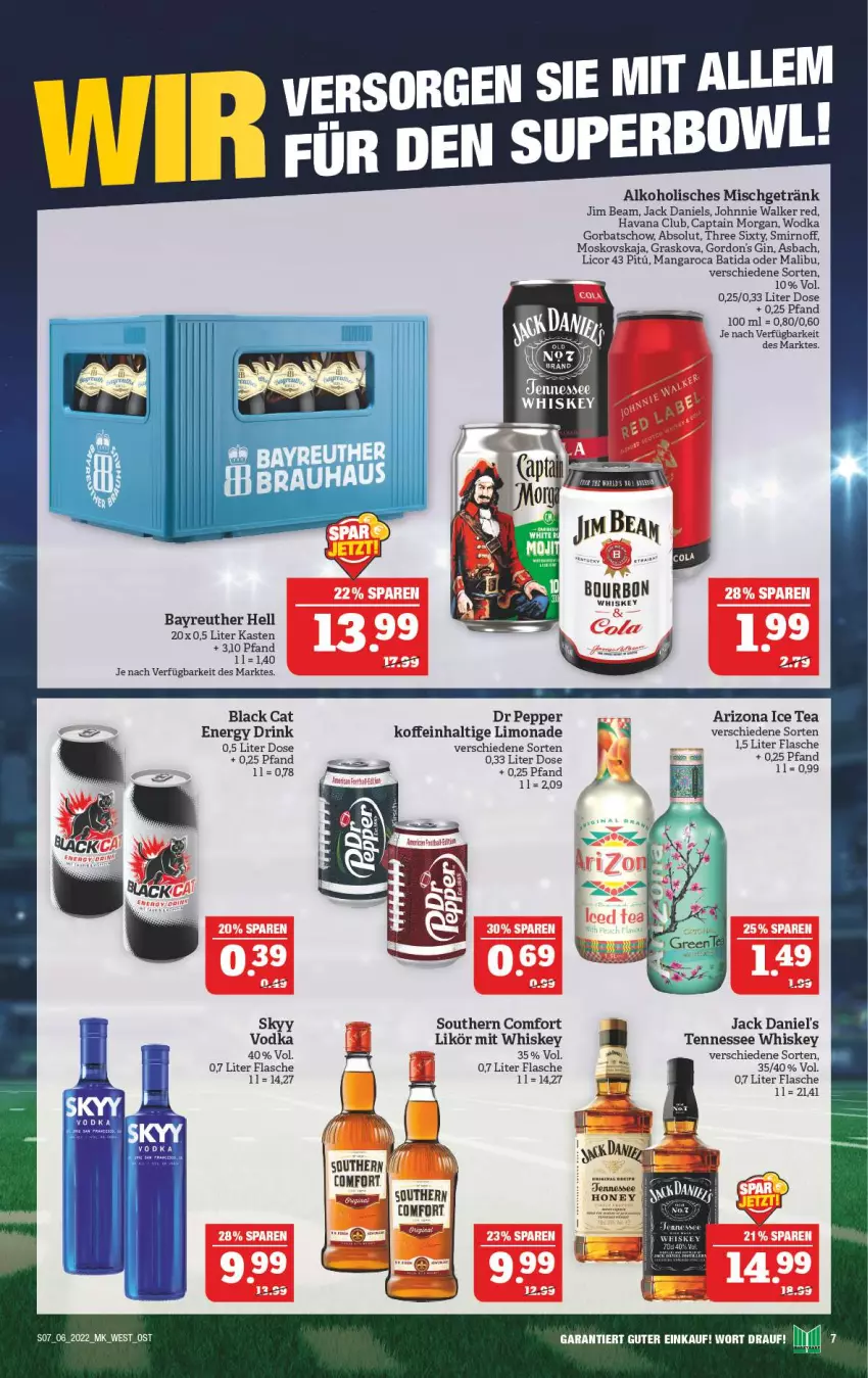 Aktueller Prospekt Marktkauf - Prospekt - von 06.02 bis 12.02.2022 - strona 7 - produkty: alkohol, batida, bourbon, Cap, captain morgan, drink, eis, energy drink, flasche, getränk, gin, Gorbatschow, gordon, gordon's, Havana Club, ice tea, jack daniel, jack daniel's, jack daniels, jim beam, johnnie walker, lack, licor, licor 43, likör, limo, limonade, Malibu, mangaroca, skyy, smirnoff, Southern Comfort, tennessee whiskey, Three Sixty, Ti, vodka, whiskey, wodka