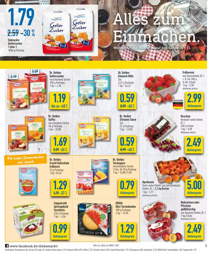 Aktueller Prospekt Diska - Prospekte - von 12.06 bis 17.06.2023 - strona 2 - produkty: aktionspreis, aprikose, aprikosen, beere, beeren, bier, coppenrath, deka, Dr. Oetker, eis, erdbeere, erdbeeren, fleisch, frucht, gelierzucker, kirsch, kirsche, kirschen, mac, Nektar, nektarinen, nektarinen oder, obst, pfirsich, pfirsiche, reis, Schal, Schale, Spritzgebäck, südzucker, Ti, torte, tortenguss, zitrone, zitronen, ZTE, zucker