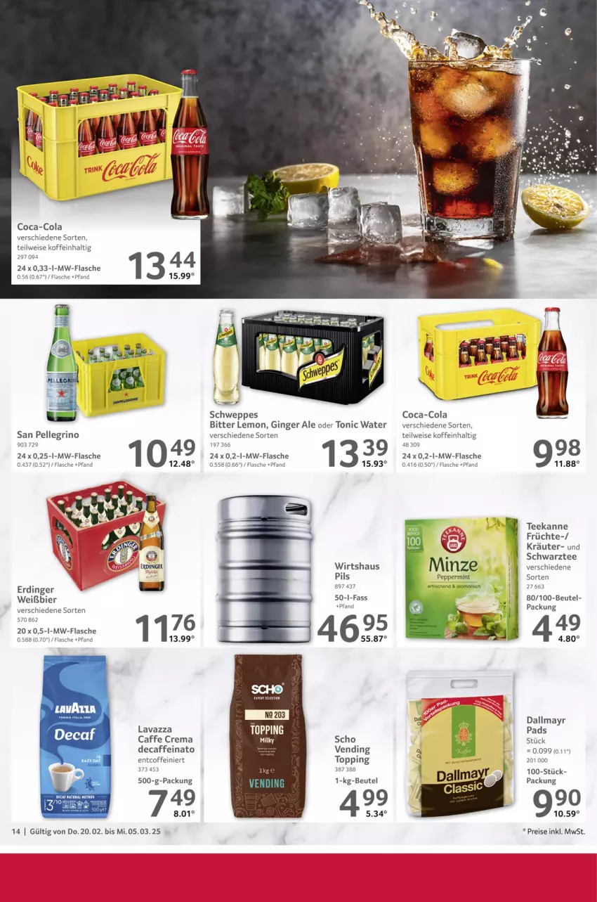 Aktueller Prospekt Selgros - Gastrokatalog - von 20.02 bis 05.03.2025 - strona 14 - produkty: beutel, bier, bitter lemon, caffe, coca-cola, coffein, cola, dallmayr, eis, elle, erdinger, flasche, früchte, gin, ginger, ginger ale, kräuter, lavazza, mint, minze, mw-flasche, pils, reis, san pellegrino, schweppes, tee, teekanne, Ti, tonic, tonic water, ZTE