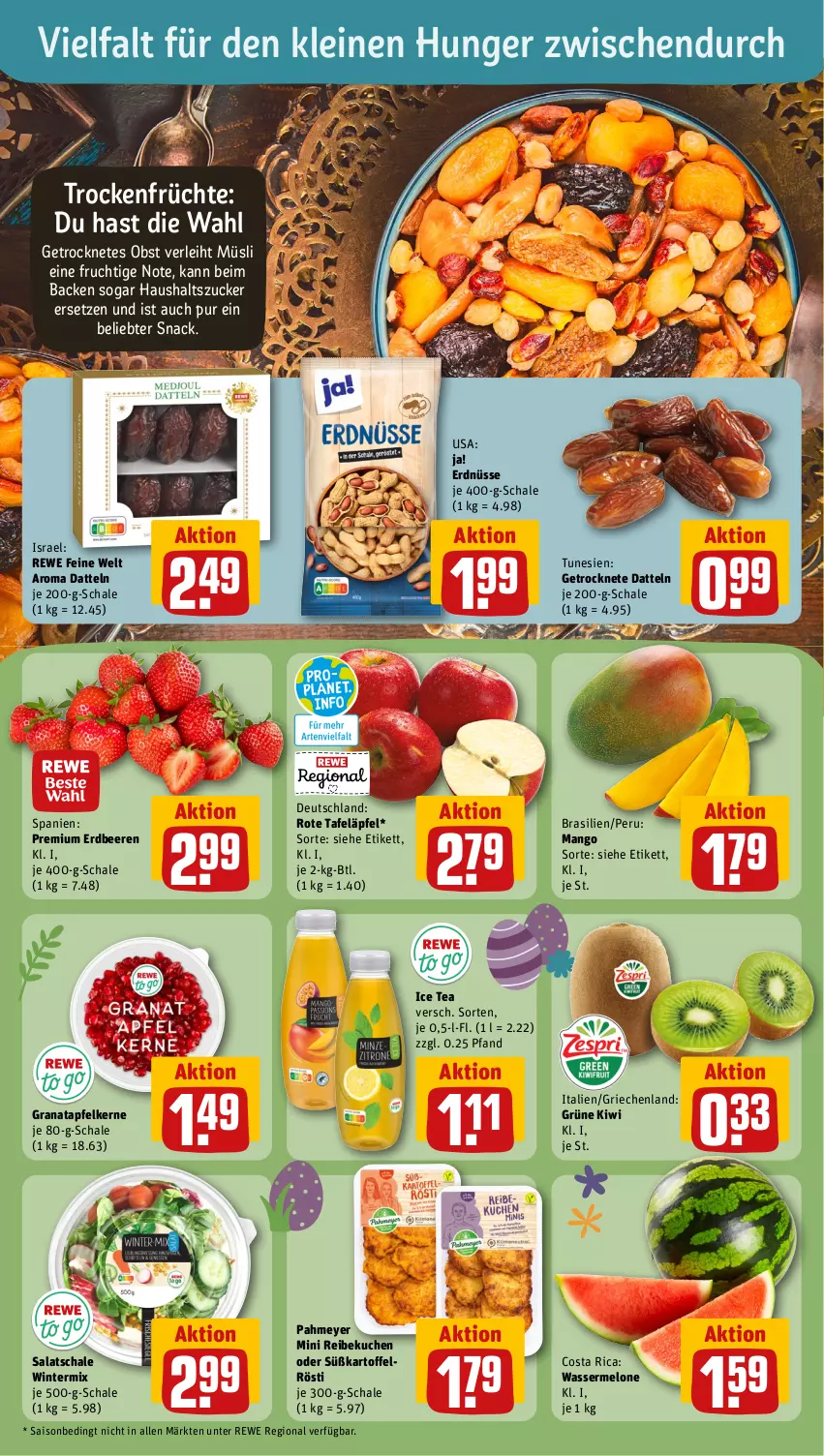 Aktueller Prospekt Rewe - Prospekte - von 11.03 bis 16.03.2024 - strona 6 - produkty: apfel, beere, beeren, Datteln, erdbeere, erdbeeren, erdnüsse, frucht, früchte, grana, granatapfel, granatapfelkerne, ice tea, kartoffel, kiwi, kuchen, leine, mango, melone, müsli, obst, Rana, rewe feine welt, rote tafeläpfel, salat, Schal, Schale, snack, tafeläpfel, Ti, Trockenfrüchte, wasser, wassermelone, zucker