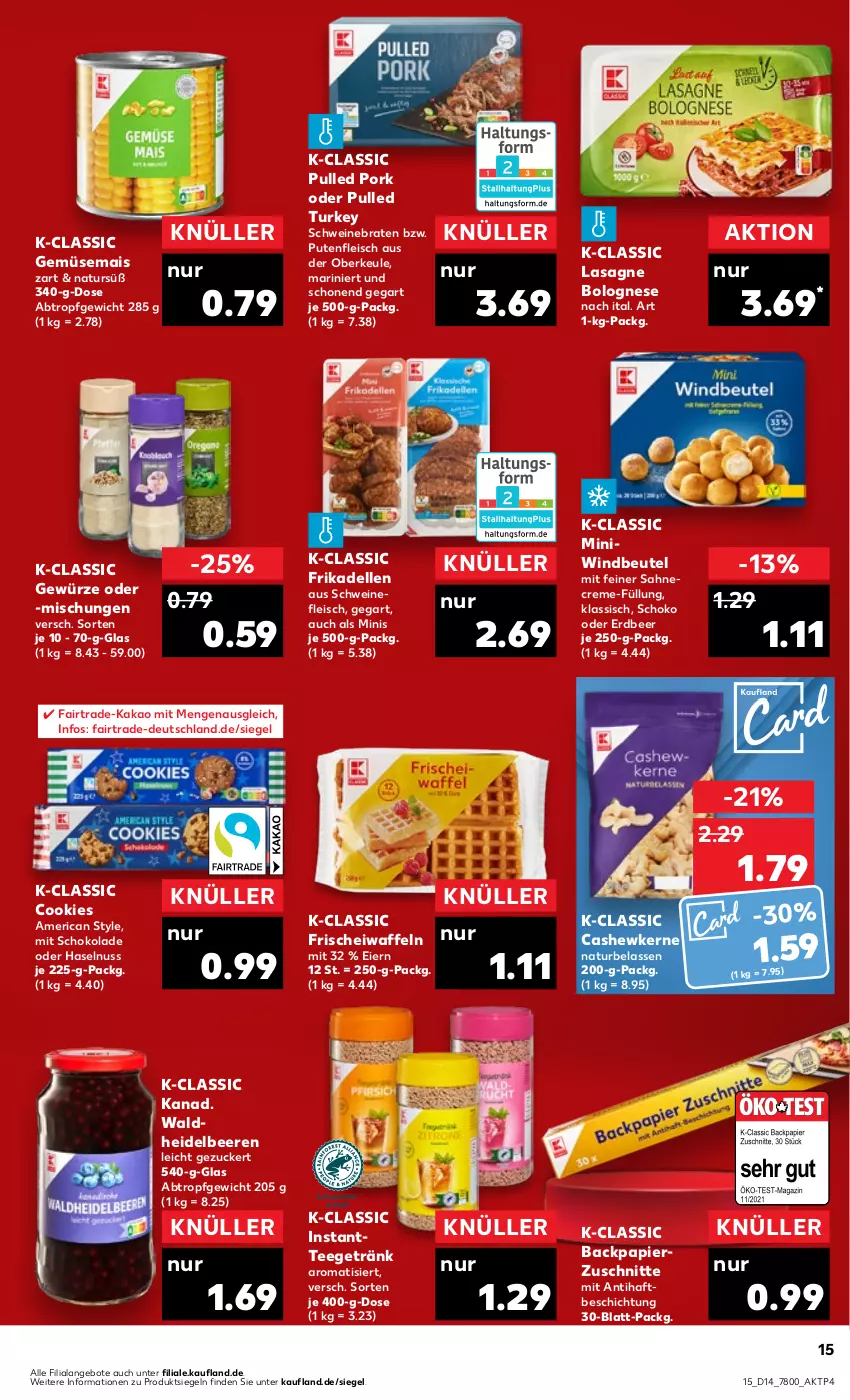 Aktueller Prospekt Kaufland - Prospekt - von 04.04 bis 10.04.2024 - strona 15 - produkty: angebot, angebote, beere, beeren, beutel, bolognese, braten, Cashew, cashewkerne, cookie, cookies, creme, dell, eier, eis, elle, fleisch, frikadellen, gemüsemais, getränk, gewürz, haselnuss, heidelbeere, heidelbeeren, Instanttee, kakao, lasagne, mais, natur, nuss, papier, Pulled Pork, pute, Putenfleisch, sahne, schoko, schokolade, schwein, schweine, schweinebraten, schweinefleisch, tee, Ti, waffeln, Waldheidelbeeren, wein, weine, Windbeutel, zucker