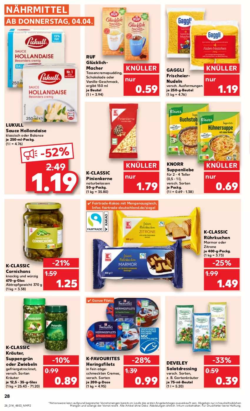 Aktueller Prospekt Kaufland - Prospekt - von 04.04 bis 10.04.2024 - strona 28 - produkty: angebot, beutel, creme, develey, dressing, eier, eiernudeln, elle, filet, filets, gaggli, Garten, hering, Herings, heringsfilets, hollandaise, kakao, knorr, kräuter, kuchen, lukull, mac, natur, nudel, nudeln, pinienkerne, pudding, ring, salat, salatdressing, sauce, sauce hollandaise, schoko, schokolade, suppe, suppen, suppenliebe, tasse, teller, Ti, vanille, zitrone, ZTE, zwiebel, zwiebeln