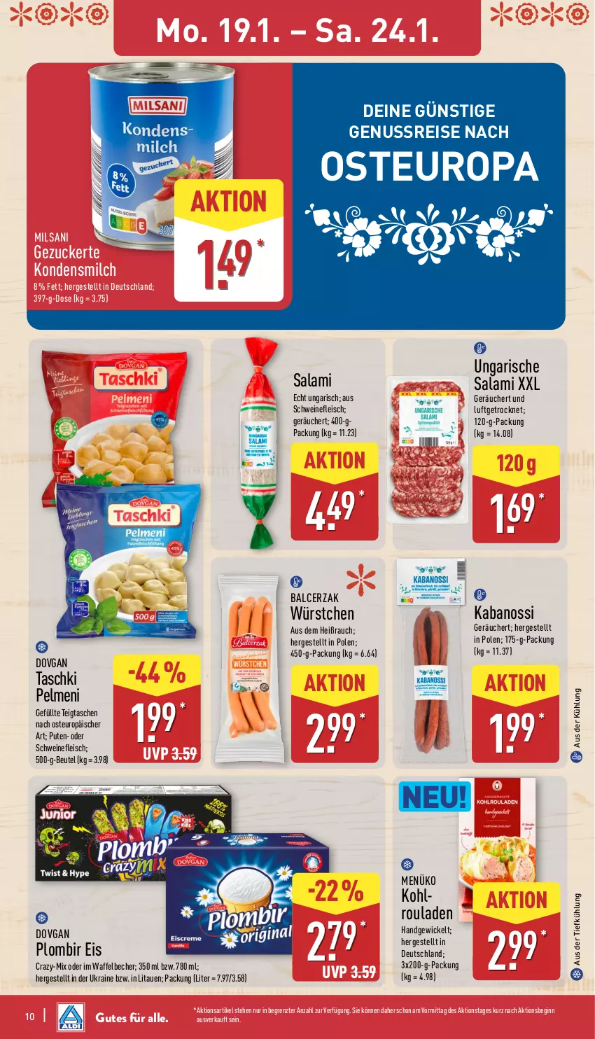 Aktueller Prospekt Aldi Nord - Von Montag - von 19.01 bis 24.01.2026 - strona 10 - produkty: aus der tiefkühlung, Becher, beutel, dovgan, eis, fleisch, gin, kabanos, kondensmilch, milch, nuss, pelmeni, pute, Rauch, reis, rouladen, salami, schwein, schweine, schweinefleisch, Tasche, taschen, taschki, Ti, Ungarische Salami, wein, weine, WICK, würstchen, ZTE, zucker