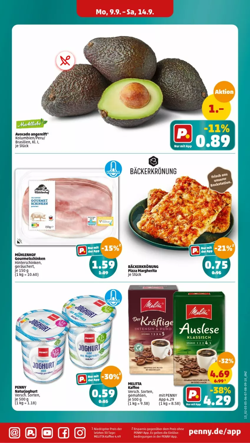 Aktueller Prospekt Penny - Prospekte - von 09.09 bis 14.09.2024 - strona 13 - produkty: avocado, hinterschinken, joghur, joghurt, kaffee, mac, margherita, melitta, natur, naturjoghurt, pizza, schinken, Ti