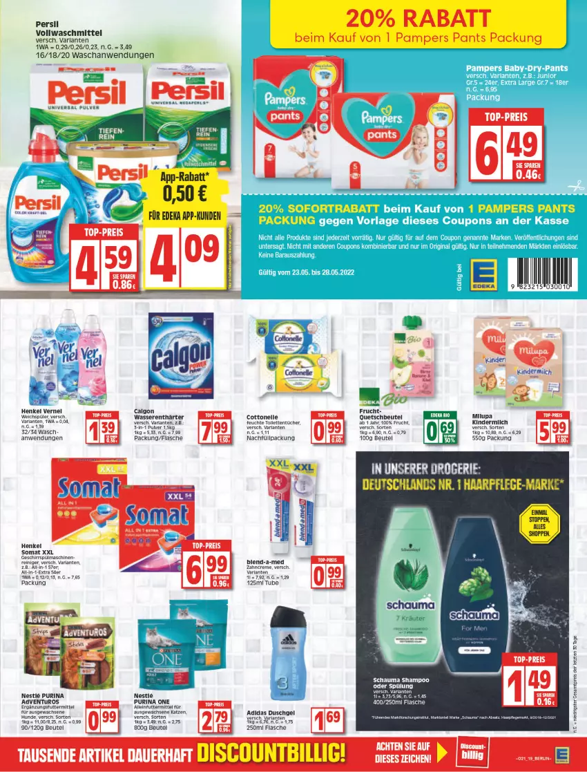 Aktueller Prospekt Edeka - Angebote der Woche - von 23.05 bis 28.05.2022 - strona 19 - produkty: Adidas, adventuros, alleinfuttermittel, arla, beutel, bio, blend-a-med, calgon, cottonelle, creme, deka, duschgel, edeka bio, eis, elle, flasche, frucht, geschirr, haarpflege, henkel, Kinder, kindermilch, LG, milch, milupa, pampers, Pants, persil, purina, quetschbeutel, reiniger, reis, Ria, schauma, schauma shampoo, shampoo, shampoo oder spülung, somat, spülmaschinen, spülung, Ti, toilettentücher, top-preis, tücher, universal pulver, vernel, Wanne, wasser, wasserenthärter, weichspüler, zahncreme, ZTE