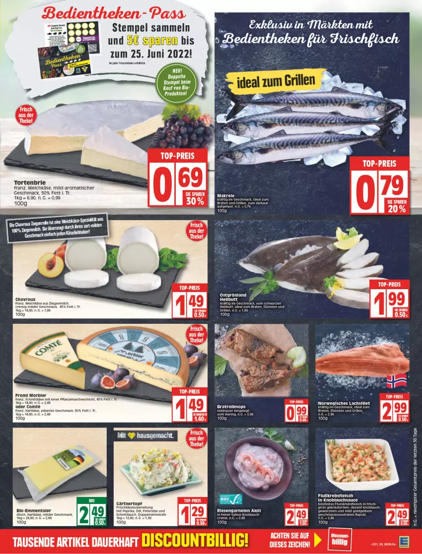 Aktueller Prospekt Edeka - Angebote der Woche - von 23.05 bis 28.05.2022 - strona 9 - produkty: auer, bio, braten, brie, bsf, chavroux, discount, doppelrahmstufe, eis, elle, emmentaler, fleisch, frischkäse, frischkäsezubereitung, garnelen, gewürz, grill, hartkäse, hering, ideal zum braten, Käse, knoblauch, Krebs, lachs, mac, Makrele, milch, mit paprika, paprika, petersilie, pflanze, pflanzen, rapsöl, reis, rel, ring, rwe, sahne, sauce, schnittkäse, schnittlauch, Ti, tisch, top-preis, topf, torte, weichkäse, ZTE