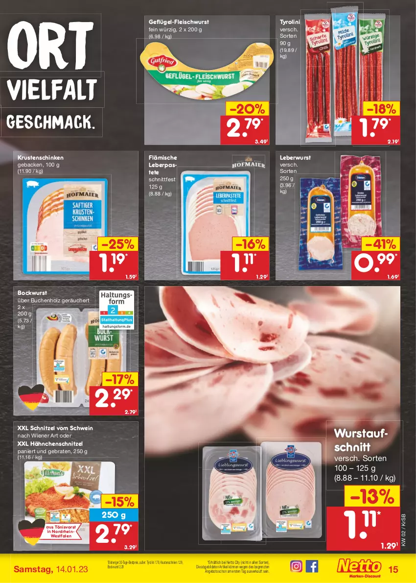 Aktueller Prospekt Netto Marken-Discount - Filial-Angebote - von 09.01 bis 14.01.2023 - strona 15 - produkty: angebot, aufschnitt, bestpreis, bockwurst, braten, buch, eis, fleisch, fleischwurst, geback, Geflügel, Geflügel-Fleischwurst, Hähnchenschnitzel, Holz, Krustenschinken, leberwurst, mac, pastete, reis, schinken, schnitzel, schwein, Ti, wein, wiener, wurst, ZTE