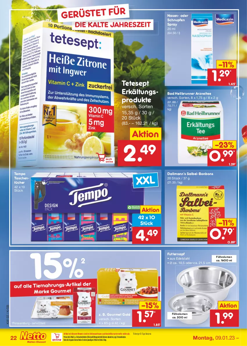 Aktueller Prospekt Netto Marken-Discount - Filial-Angebote - von 09.01 bis 14.01.2023 - strona 22 - produkty: Bad, bestpreis, bonbons, edelstahl, eis, Erkältungs, gourmet gold, ndk, reis, Tasche, taschen, taschentücher, tee, Tempo, Ti, tiernahrung, tücher