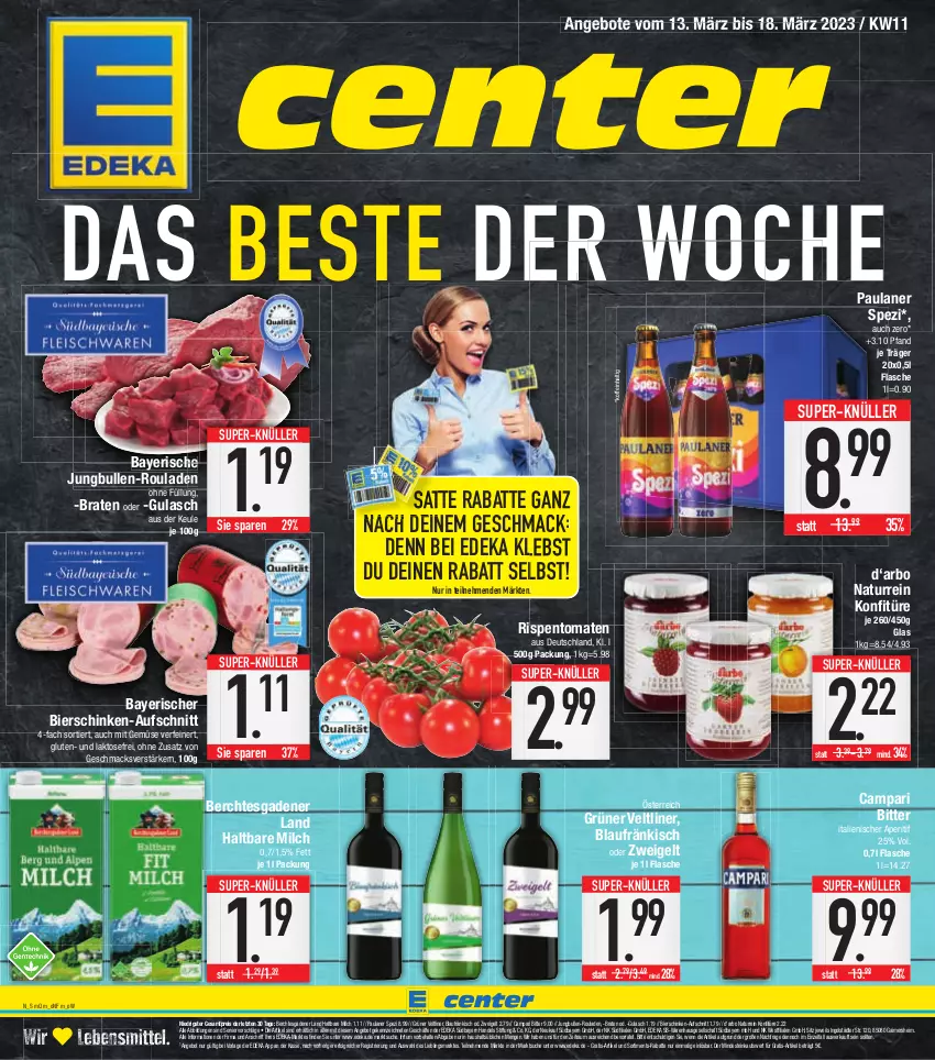 Aktueller Prospekt E Center - Angebote der Woche - von 13.03 bis 18.03.2023 - strona 1 - produkty: angebot, angebote, aperitif, aufschnitt, bier, bierschinken, braten, campari, deka, eis, flasche, grüner veltliner, gulasch, haltbare milch, jungbullen, konfitüre, lebensmittel, LG, mac, milch, mit gemüse, natur, Paula, paulaner, reis, rispentomaten, rouladen, schinken, Spezi, super-knüller, Ti, tomate, tomaten, ZTE, Zweigelt