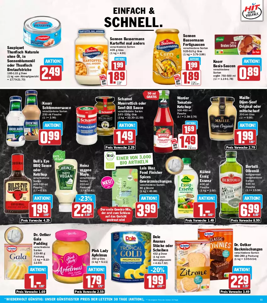 Aktueller Prospekt Hit - Wochenprospekt - von 16.06 bis 21.06.2025 - strona 11 - produkty: ananas, apfel, apfelmus, aufstrich, backmischung, Backmischungen, bertolli, beutel, bio, blume, blumen, blumenöl, brot, brotaufstrich, brotaufstriche, dijon-senf, Dr. Oetker, eis, erde, essig, Finish, fisch, flasche, gewürz, Gewürzmischung, gin, heinz, kartoffel, ketchup, knorr, Kühne, maille, meerrettich, natur, natura, olive, oliven, olivenöl, Pink Lady, pudding, reis, Rettich, sauce, saucen, saupiquet, schamel, schlemmersauce, senf, sonnenblume, sonnenblumen, sonnenblumenöl, thunfisch, Ti, tomate, tomaten, tomatenketchup, Yo, ZTE