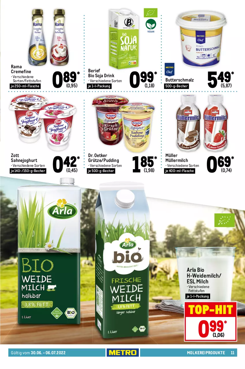 Aktueller Prospekt Metro - Food - von 30.06 bis 06.07.2022 - strona 11 - produkty: allioli, arla, arla buko, Becher, beutel, bio, Buko, butter, Butterschmalz, chovi, creme, dip, Dr. Oetker, drink, feinkost, flasche, frischkäse, géramont, grütze, joghur, joghurt, Käse, käsescheiben, LG, mac, malz, milch, milram, molkereiprodukte, mozzarella, Müller, müllermilch, pudding, rama, rama cremefine, Rauch, rel, sahne, Sahnejoghurt, Salsa, salz, schafskäse, Schmalz, schnittkäse, schnittkäsescheiben, soja, Spezi, Ti, tisch, top-hit, weichkäse, weidemilch, wein, weine, zott