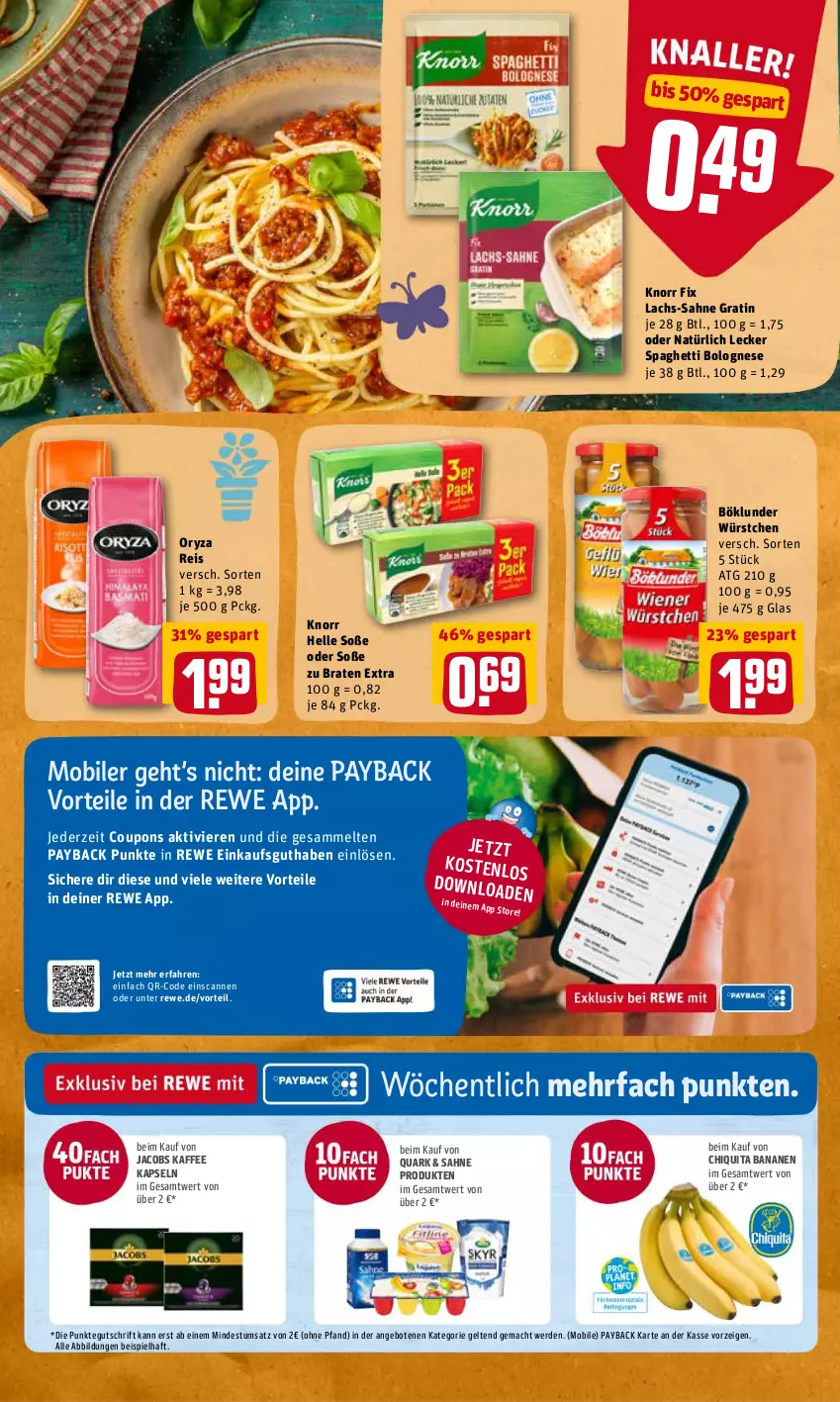 Aktueller Prospekt Rewe - Prospekte - von 28.03 bis 03.04.2022 - strona 22 - produkty: angebot, angebote, banane, bananen, böklunder, bolognese, braten, chiquita, coupon, coupons, eis, elle, erde, jacobs, kaffee, knorr, knorr fix, lachs, mac, oryza, payback, quark, reis, sahne, Soße, spaghetti, spaghetti bolognese, Ti, würstchen