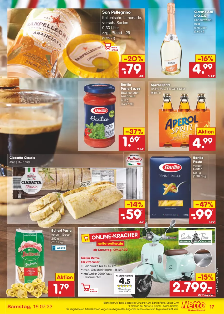 Aktueller Prospekt Netto Marken-Discount - Filial-Angebote - von 11.07 bis 16.07.2022 - strona 17 - produkty: angebot, aperol, arrabbiata, asti, barilla, basilico, bestpreis, buitoni, buitoni pasta, ciabatta, cin, cinzano, Cinzano Asti, eis, Elektro, Elektroroller, elle, kraft, limo, limonade, pasta, pasta-sauce, reis, Roller, san pellegrino, sauce, Ti, usb, wein, ZTE