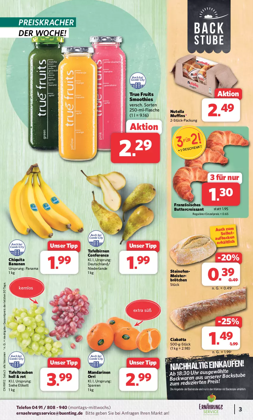 Aktueller Prospekt Combi - Prospekte - von 18.03 bis 23.03.2024 - strona 3 - produkty: angebot, angebote, banane, bananen, Birnen, brötchen, butter, chiquita, ciabatta, Croissant, eis, flasche, kracher, mandarine, mandarinen, Meister, Muffin, muffins, nutella, Ofen, reis, smoothie, smoothies, steinofen, stube, tafelbirnen, tafeltrauben, telefon, Ti, trauben, true fruits, uhr, ZTE