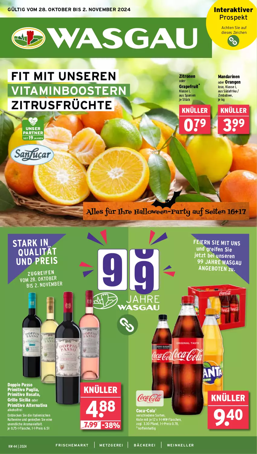 Aktueller Prospekt Wasgau - von 28.10 bis 02.11.2024 - strona 1 - produkty: alkohol, angebot, angebote, coca-cola, cola, decke, doppio passo, eier, eis, elle, flasche, früchte, grapefruit, grill, grillo, mandarine, mandarinen, mw-flasche, orange, orangen, passo, primitivo, reifen, reis, rosato, Ti, vita, wein, weine, zitrone, zitronen