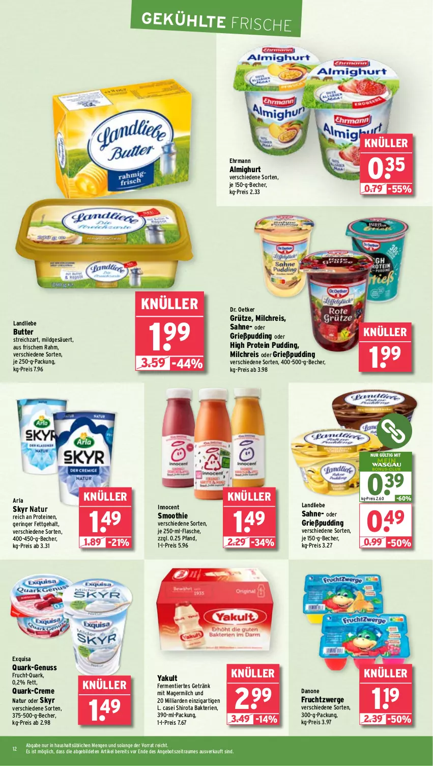 Aktueller Prospekt Wasgau - von 28.10 bis 02.11.2024 - strona 12 - produkty: almighur, almighurt, angebot, arla, arla skyr, Becher, butter, creme, danone, danone fruchtzwerge, Dr. Oetker, ehrmann, ehrmann almighurt, eis, exquisa, flasche, frucht, fruchtzwerge, Germ, getränk, Grießpudding, grütze, Innocent, je 250-g-packung, landliebe, milch, milchreis, natur, nuss, pudding, quark, reis, ring, sahne, Skyr, smoothie, Streichzart, Ti