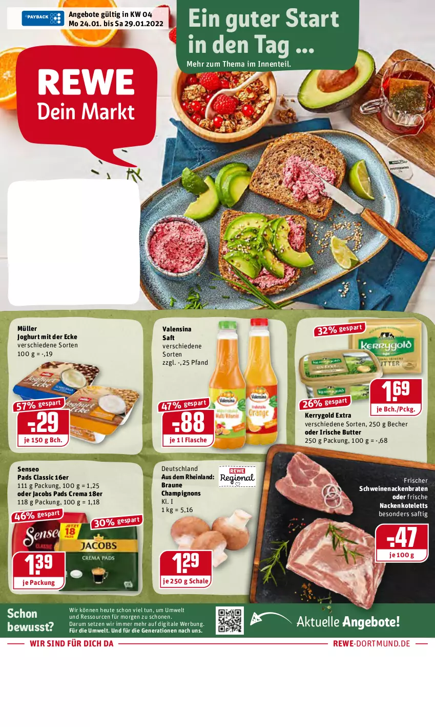 Aktueller Prospekt Rewe - Diese Woche im Angebot! - von 24.01 bis 29.01.2022 - strona 1 - produkty: angebot, angebote, Becher, braten, braun, butter, champignon, champignons, elle, ente, flasche, Heu, irische butter, jacobs, joghur, joghurt, joghurt mit der ecke, kerrygold, kerrygold extra, kotelett, Müller, nackenkoteletts, oder jacobs, rum, saft, Schal, Schale, schwein, schweine, schweinenacken, senseo, senseo pads, Ti, valensina, wein, weine