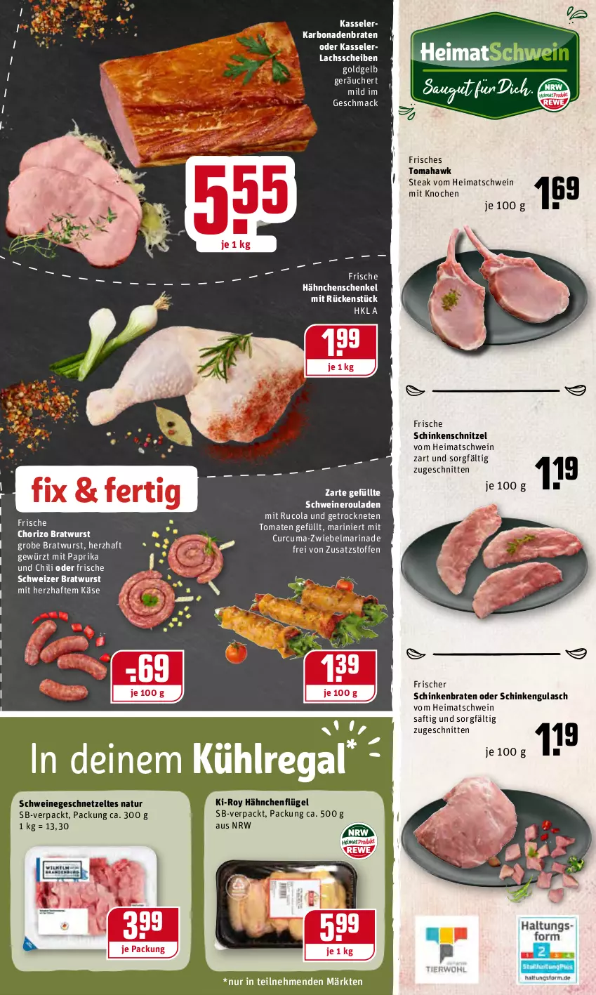 Aktueller Prospekt Rewe - Diese Woche im Angebot! - von 24.01 bis 29.01.2022 - strona 5 - produkty: Bona, braten, bratwurst, chili, chorizo, cola, Frische Hähnchen, geschnetzeltes, gewürz, grobe bratwurst, gulasch, hähnchenflügel, hähnchenschenkel, henkel, Käse, kasseler, kühlregal, lachs, mac, marinade, mit paprika, natur, nero, paprika, regal, rouladen, rucola, saft, schenkel, schinken, schinkenbraten, schinkenschnitzel, schnitten, schnitzel, schwein, schweine, Schweineroulade, steak, Ti, tomate, tomaten, wein, weine, wurst, Zelt, zwiebel