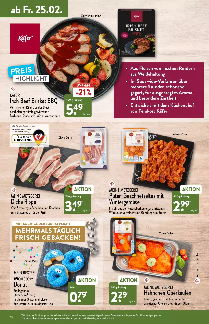 Aktueller Prospekt Aldi Nord - Aldi-Vorschau - von 21.02 bis 26.02.2022 - strona 28 - produkty: auer, barbecue, beef, beutel, braten, butter, Donut, eis, feinkost, fleisch, geback, geschnetzeltes, gewürz, gin, grill, Hähnchen-Oberkeulen, käfer, kräuter, kräuterbutter, küche, Küchen, mit gemüse, monster, Ofen, pute, Putenoberkeule, reis, rind, rinder, sauce, saucen, Schal, Schale, schnitten, schwein, Ti, tisch, wein, WICK, würzsauce, Zelt, ZTE, zucker