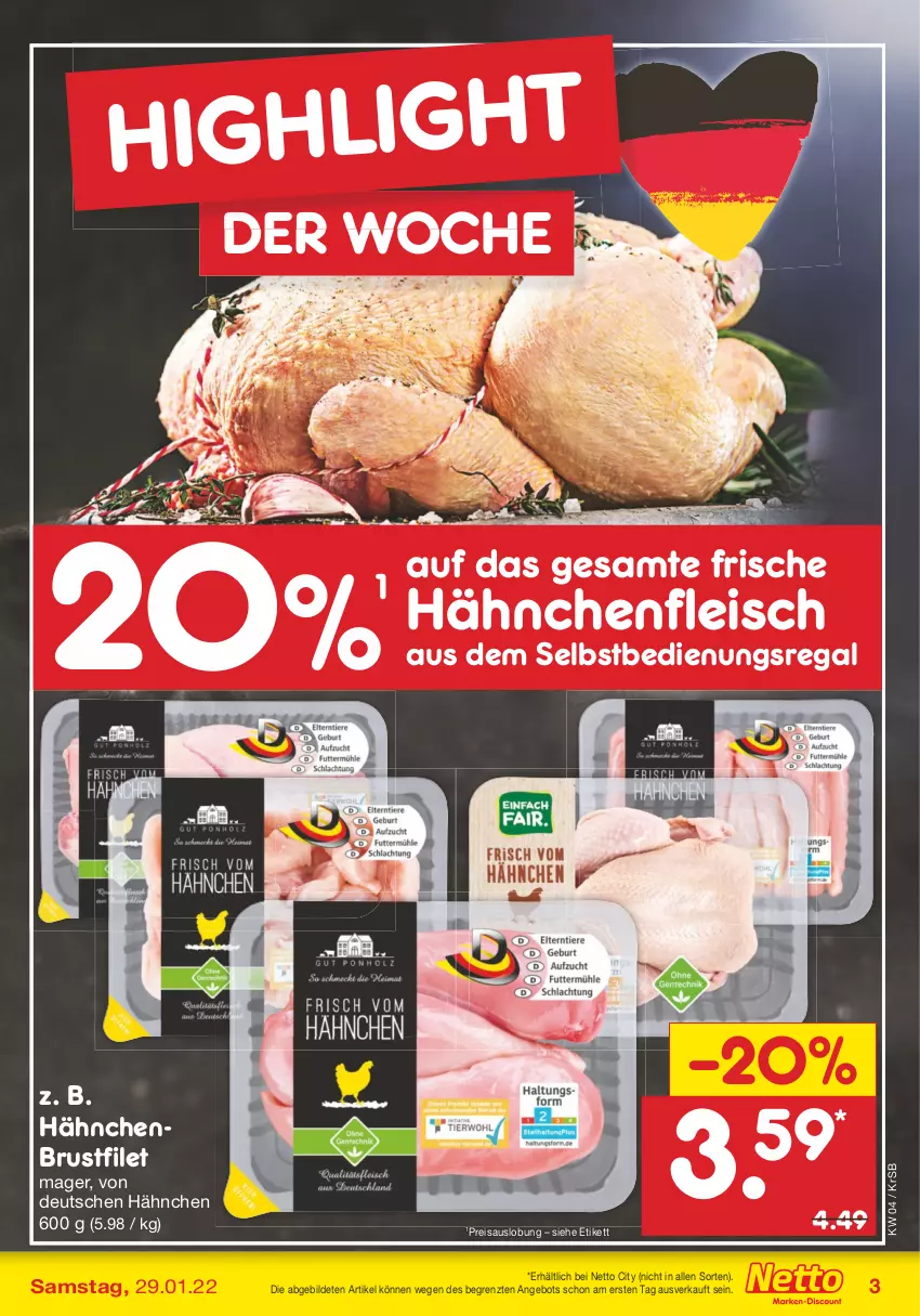 Aktueller Prospekt Netto Marken-Discount - Filial-Angebote - von 24.01 bis 29.01.2022 - strona 3 - produkty: angebot, brustfilet, eis, filet, fleisch, Frische Hähnchen, hähnchenbrust, hähnchenbrustfilet, Hähnchenfleisch, regal, reis, Ti, ZTE