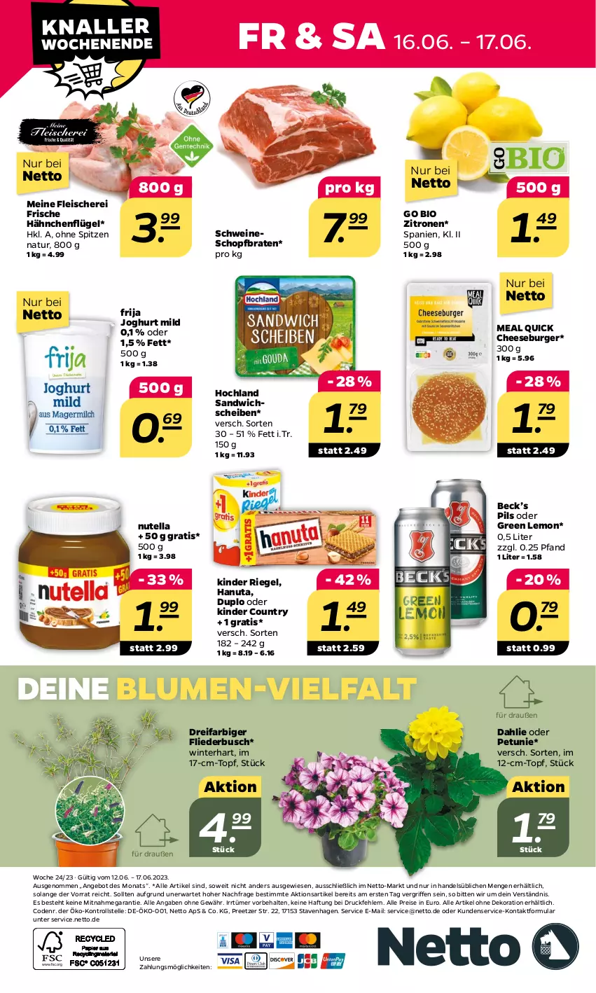 Aktueller Prospekt Netto - Woche 24 - von 12.06 bis 17.06.2023 - strona 28 - produkty: alle artikel ohne dekoration, angebot, bio, blume, blumen, braten, burger, dahlie, dekoration, duplo, eis, elle, fleisch, Fleischerei, flieder, Frische Hähnchen, hähnchenflügel, hanuta, hochland, joghur, joghurt, joghurt mild, Kinder, kinder country, kinder riegel, natur, nutella, petunie, pils, reis, riegel, sandwich, Schere, schwein, schweine, Ti, topf, wein, weine, zitrone, zitronen