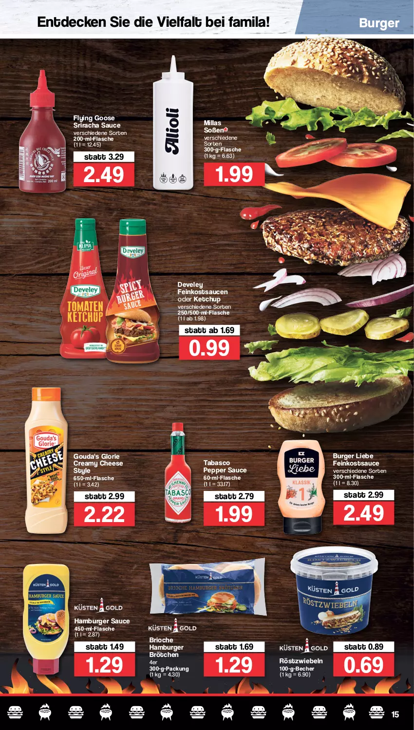 Aktueller Prospekt Famila - Prospekte - von 16.05 bis 21.05.2022 - strona 15 - produkty: Becher, brötchen, burger, Burger Sauce, decke, develey, feinkost, flasche, gouda, hamburger, hamburger brötchen, ketchup, röstzwiebeln, sauce, saucen, Soße, Sriracha, tabasco, zwiebel, zwiebeln