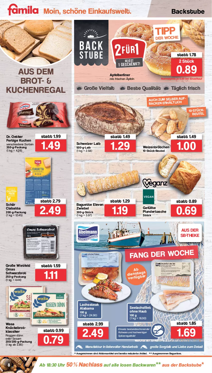 Aktueller Prospekt Famila - Prospekte - von 16.05 bis 21.05.2022 - strona 8 - produkty: apfel, backwaren, baguette, baguettes, berliner, beutel, brot, brötchen, ciabatta, Dr. Oetker, eis, Faktu, filet, knäckebrot, kuchen, lachs, lachsfilet, Plunder, regal, reis, Schwarzbrot, seelachsfilet, sesam, spitzenqualität, steak, stube, Tasche, Ti, uhr, wasa, weizenbrötchen, zwiebel